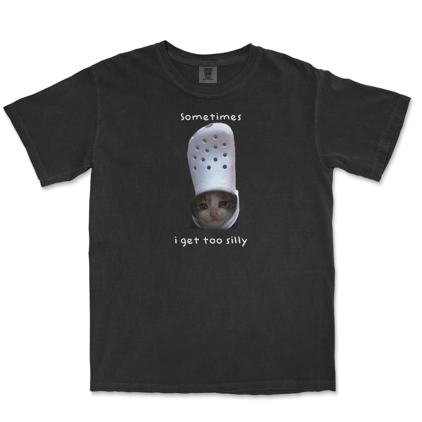 Comfort Colors T-Shirt Got Too Silly in Black