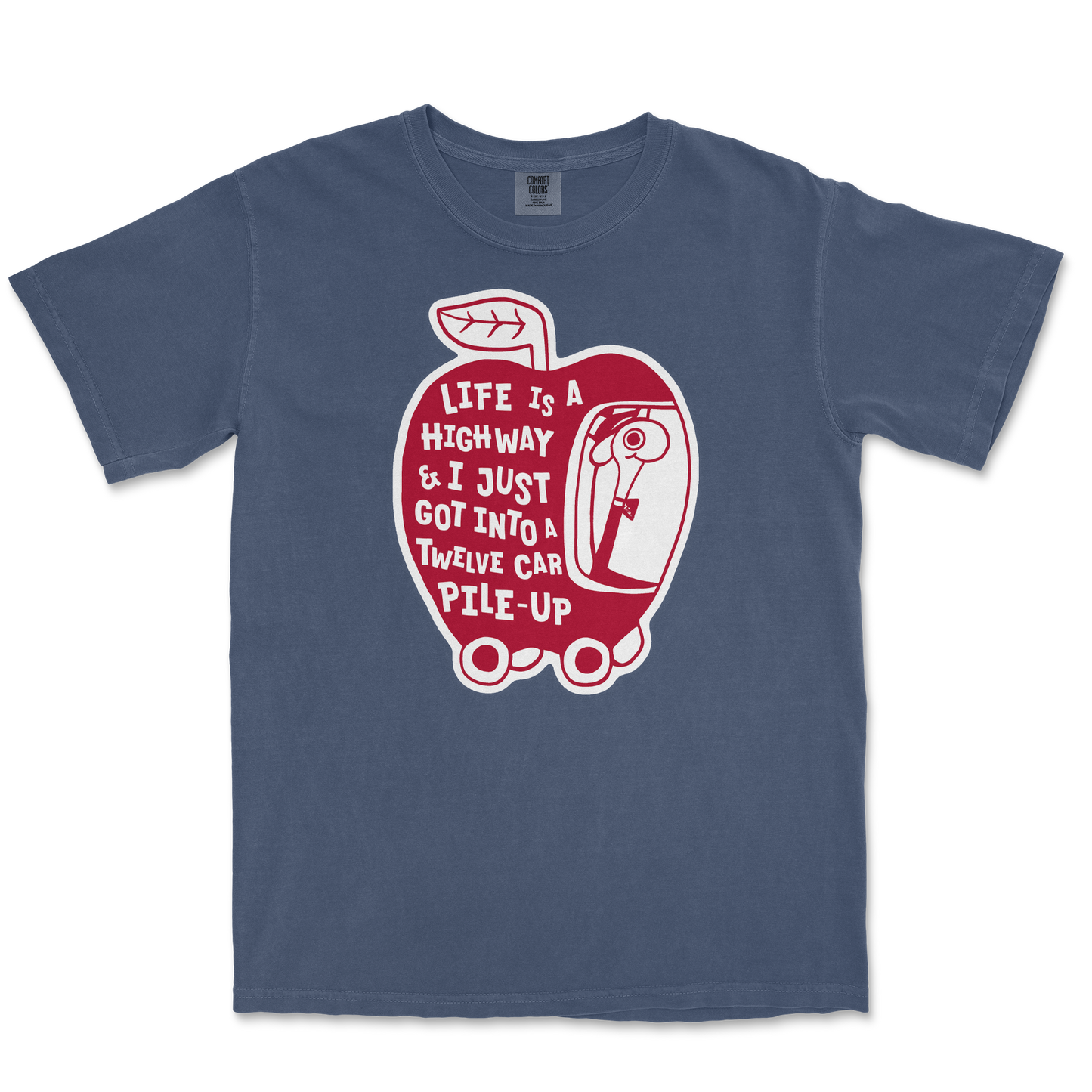 Comfort Colors T-Shirt Life Is A Highway in Midnight