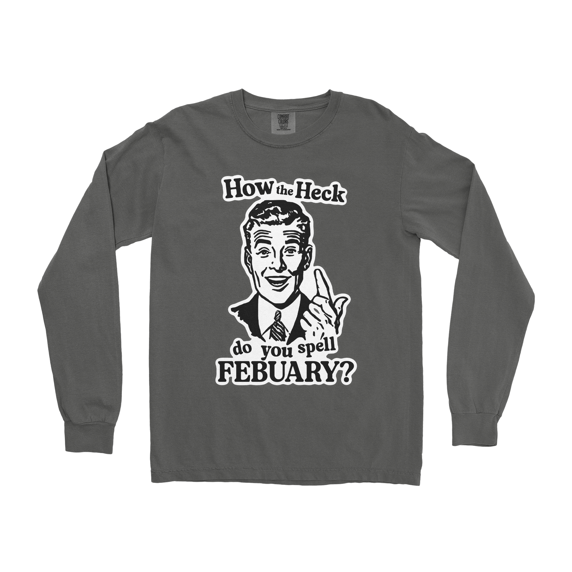 Comfort Colors Long Sleeve February in Pepper