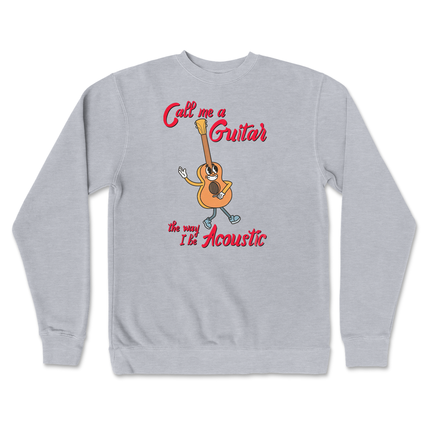 I Do Be Acoustic Crew Neck