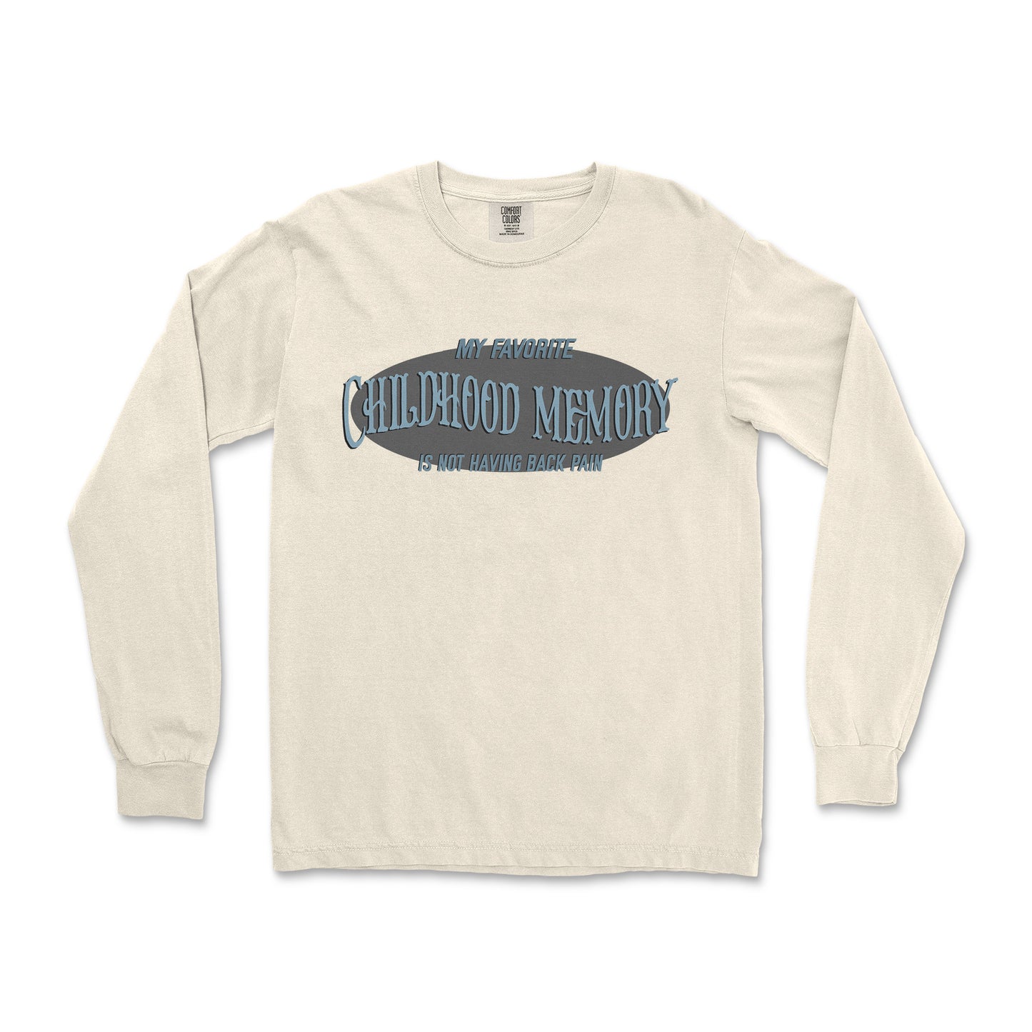 Comfort Colors Long Sleeve Childhood Memory in Ivory