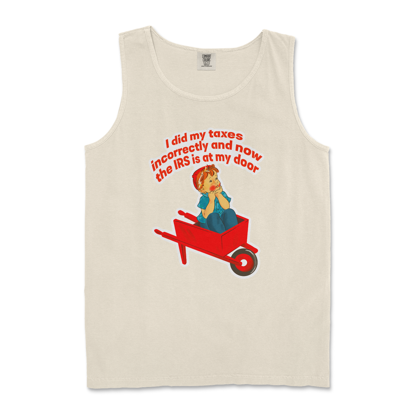 Comfort Colors Tank Top Here Comes the IRS in Ivory