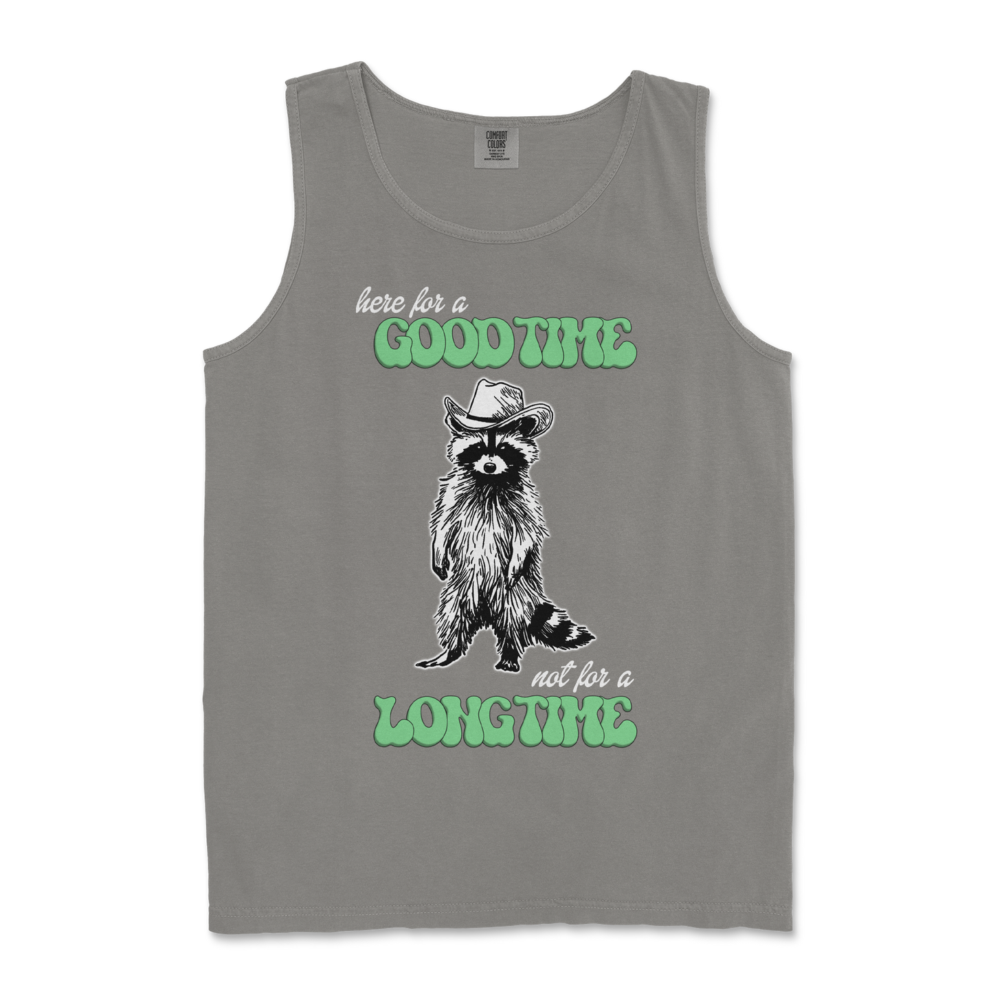 Comfort Colors Tank Top Here For A Good Time in Grey