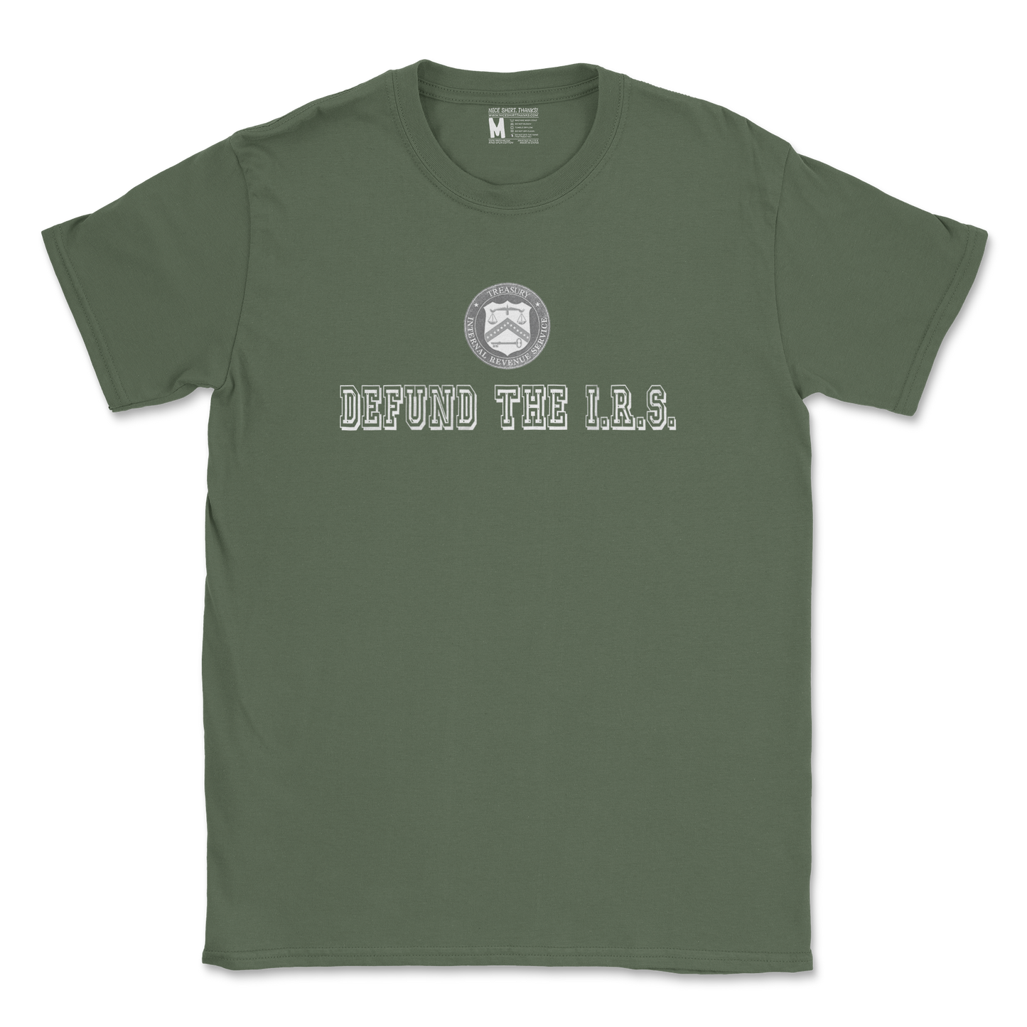 Gildan SoftStyle T-Shirt Defund The I.R.S. in Military Green