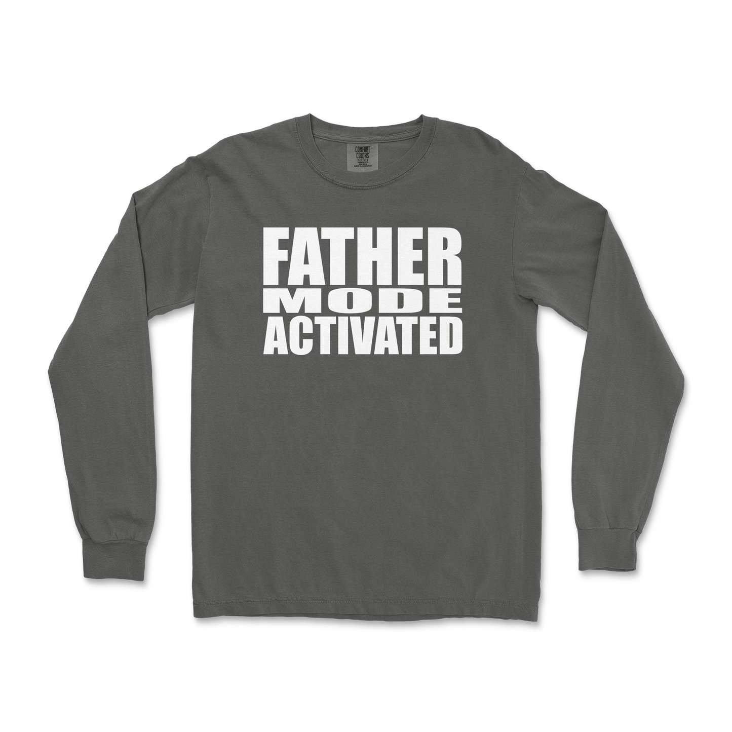Comfort Colors Long Sleeve Father Mode Activated in Pepper
