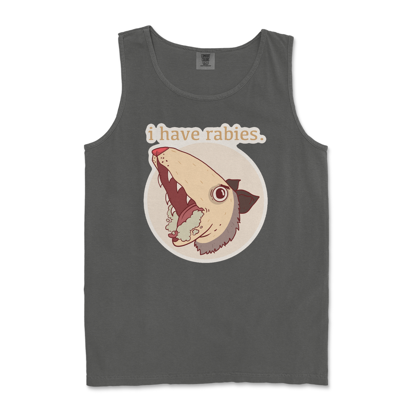 Comfort Colors Tank Top I Have Rabies in Pepper