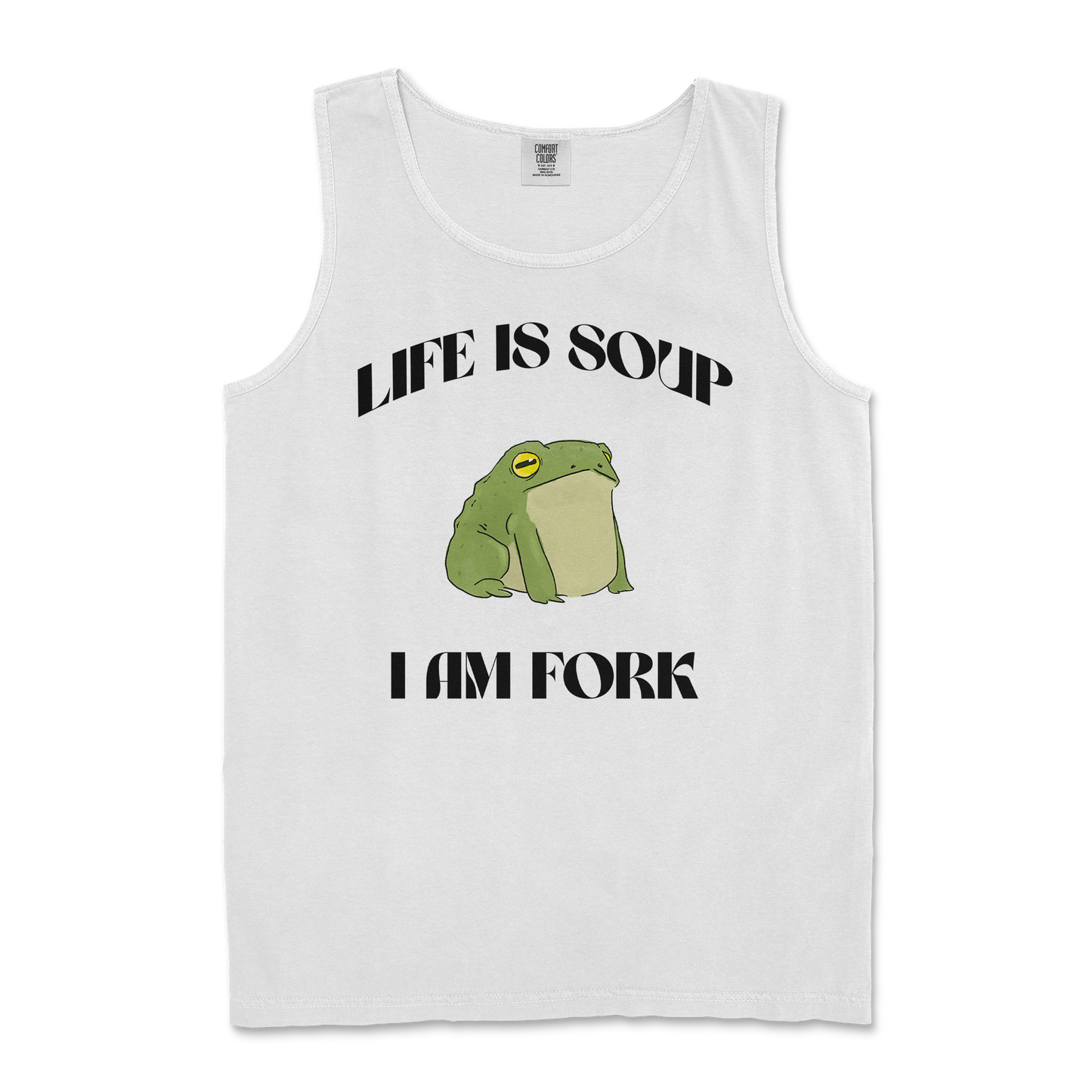 Comfort Colors Tank Top Life is Soup in White