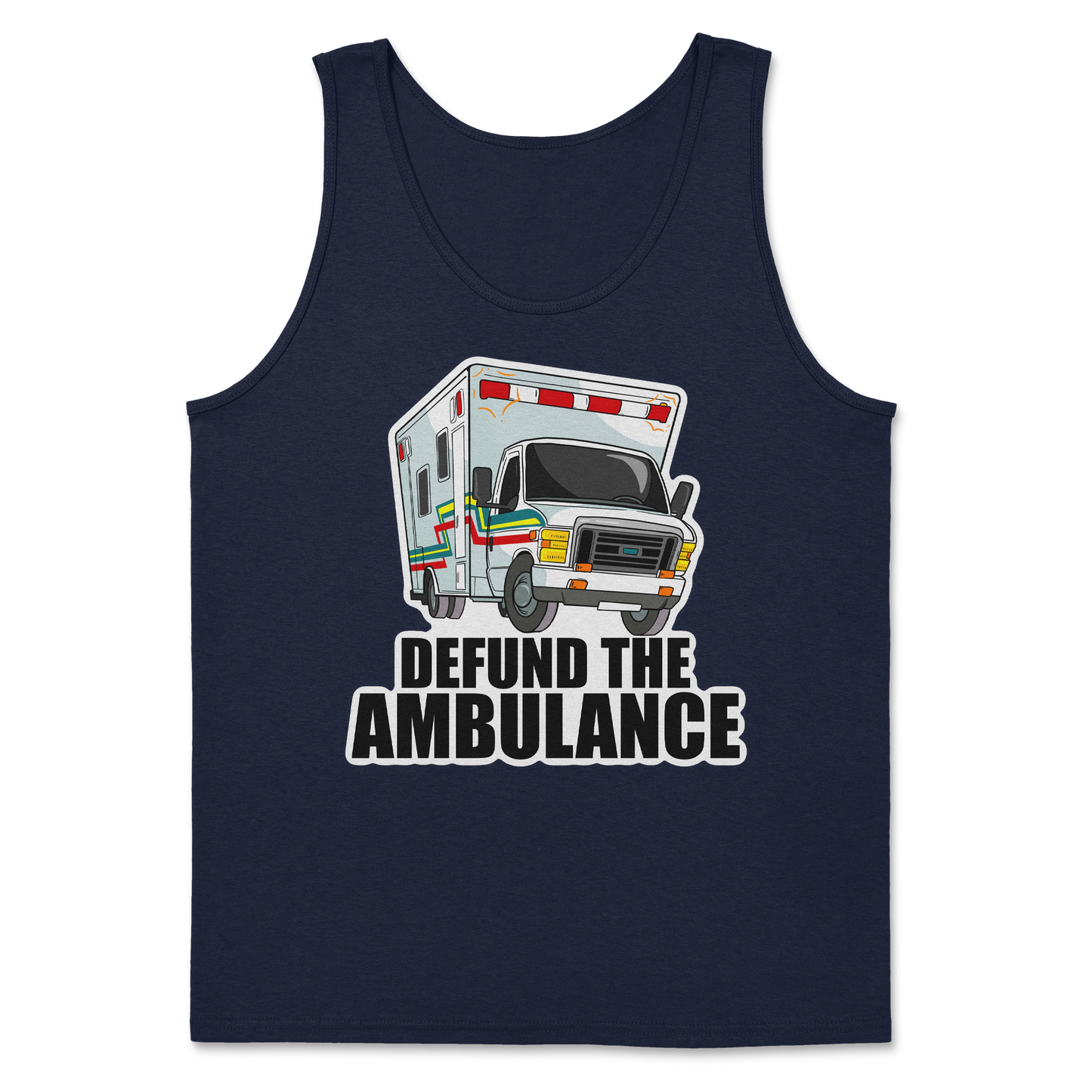 The Nice Shirt Tank Top Defund The Ambulance in Navy