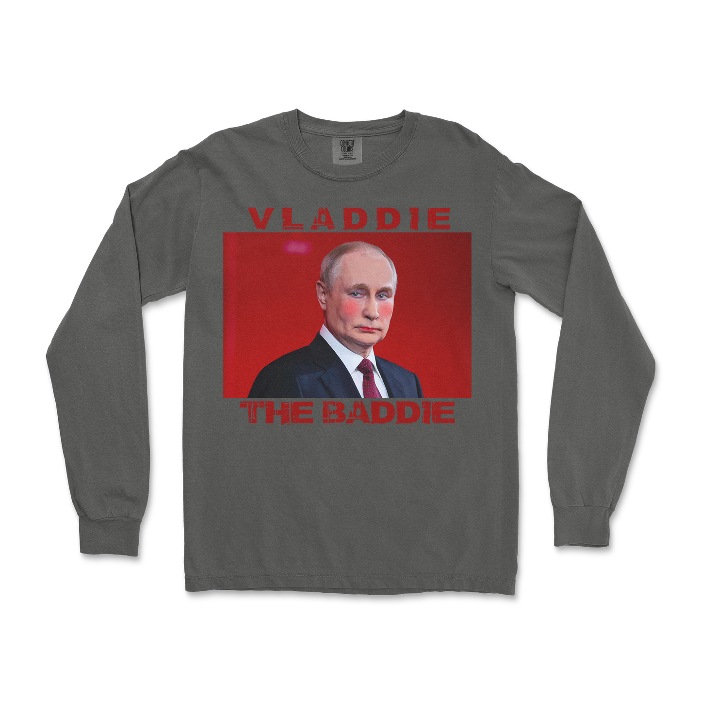 Comfort Colors Long Sleeve Vladdie The Baddie in Pepper