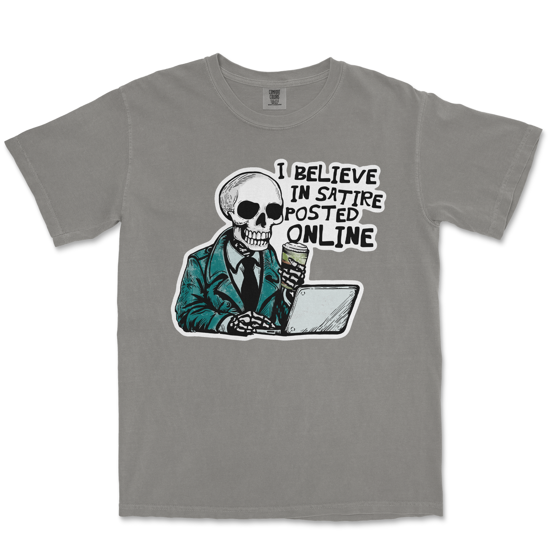 Comfort Colors T-Shirt Believe in Satire in Grey
