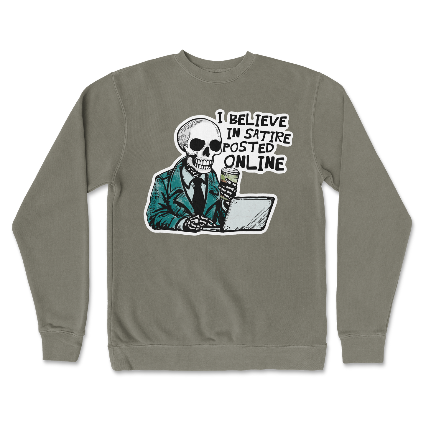 Independent Clothing Co. Crew Neck Believe in Satire in Army