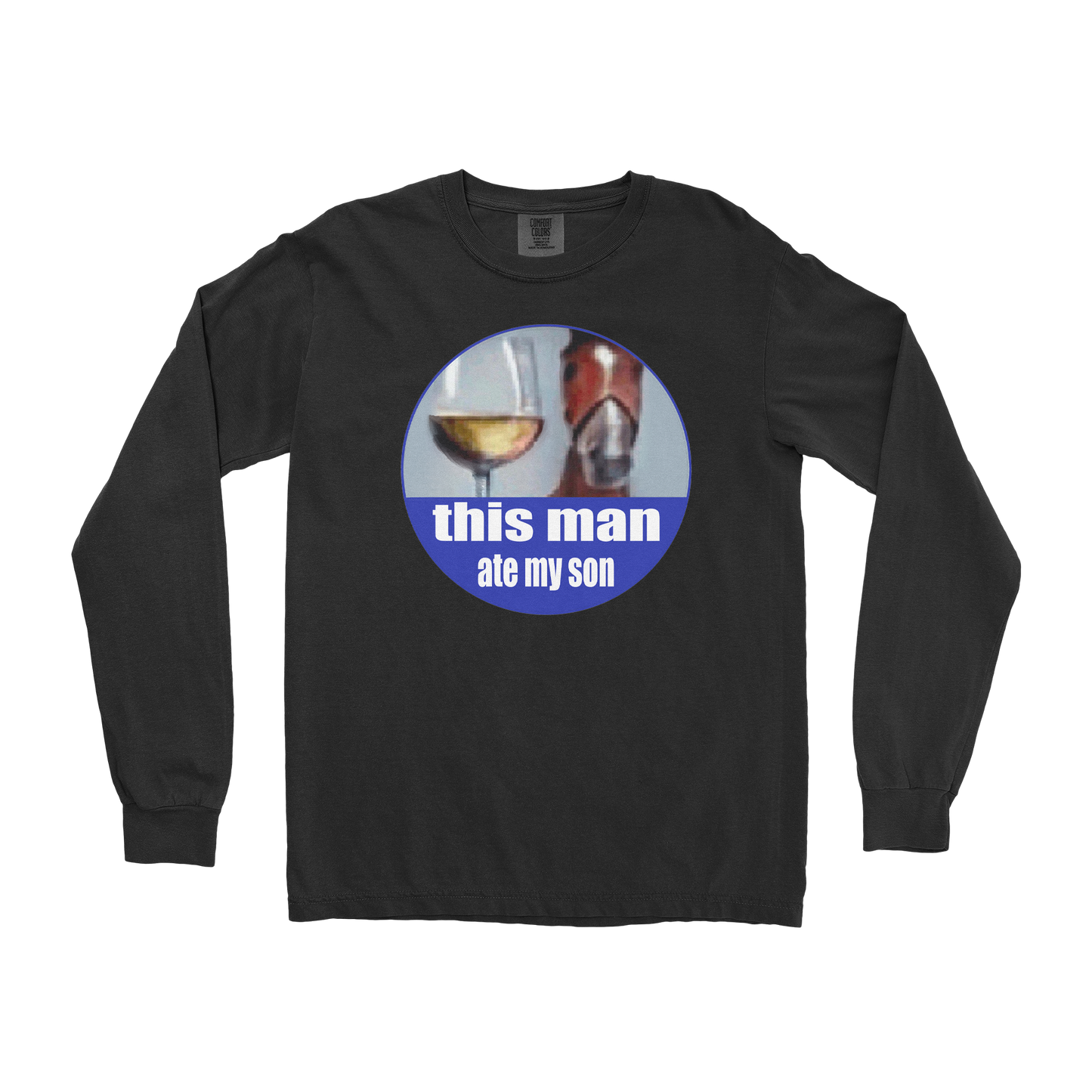 Comfort Colors Long Sleeve This Man Ate My Son in Black