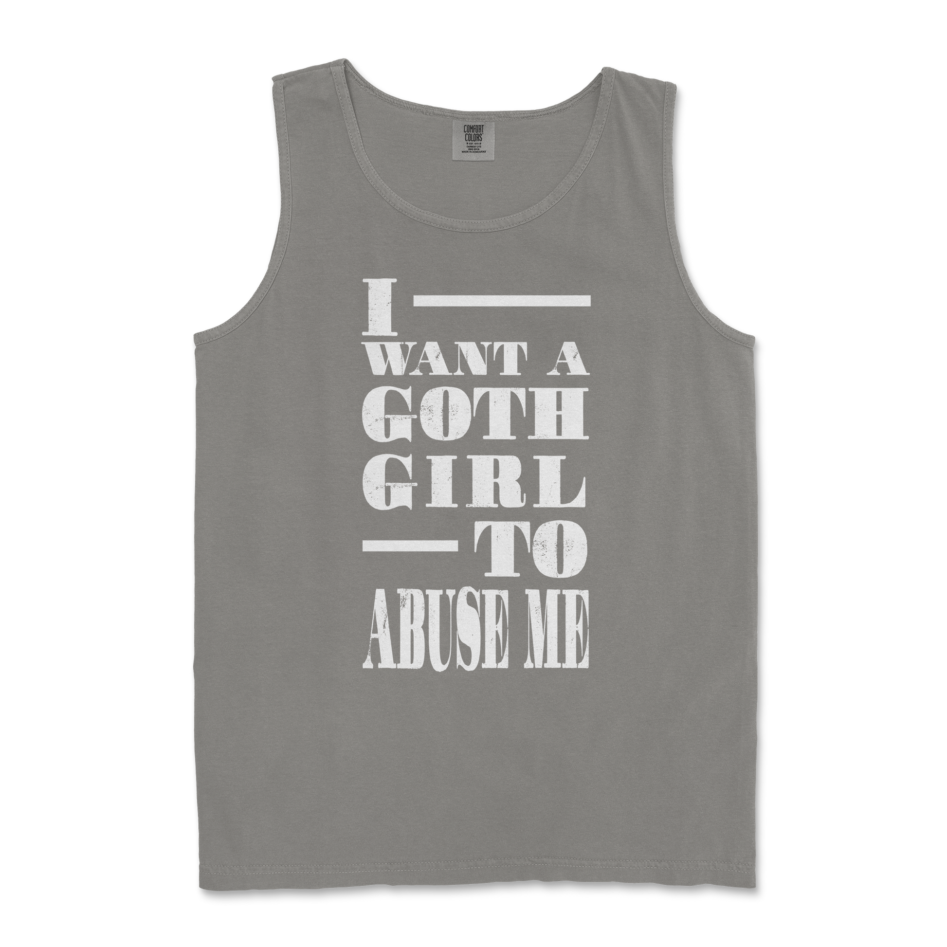Comfort Colors Tank Top I Want A Goth GF in Grey