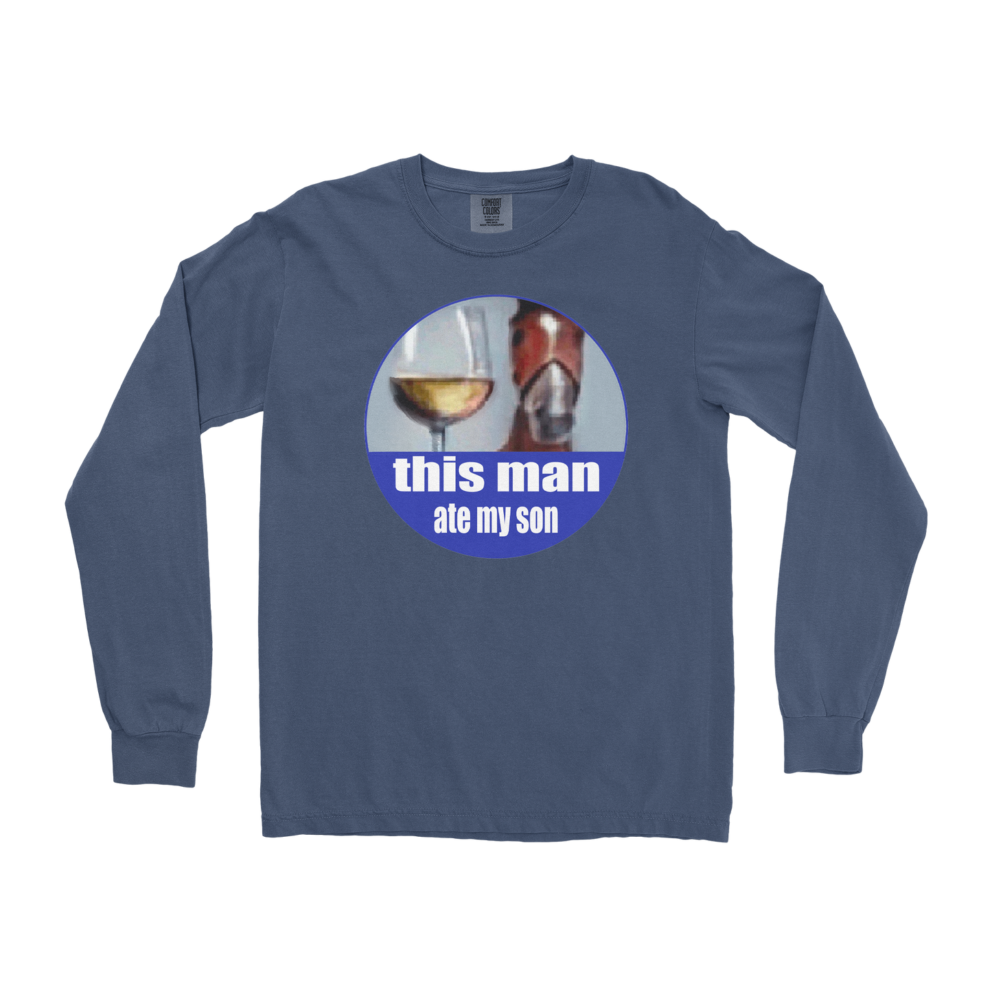 Comfort Colors Long Sleeve This Man Ate My Son in Midnight
