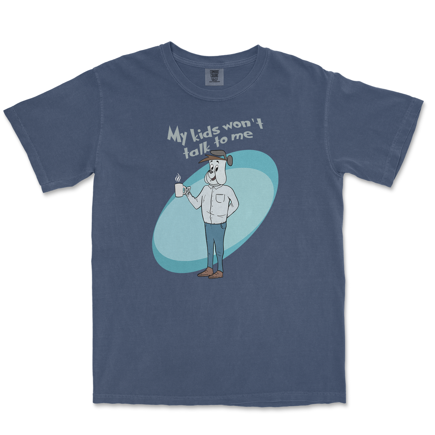Comfort Colors T-Shirt My Kids Wont Talk To Me in Midnight