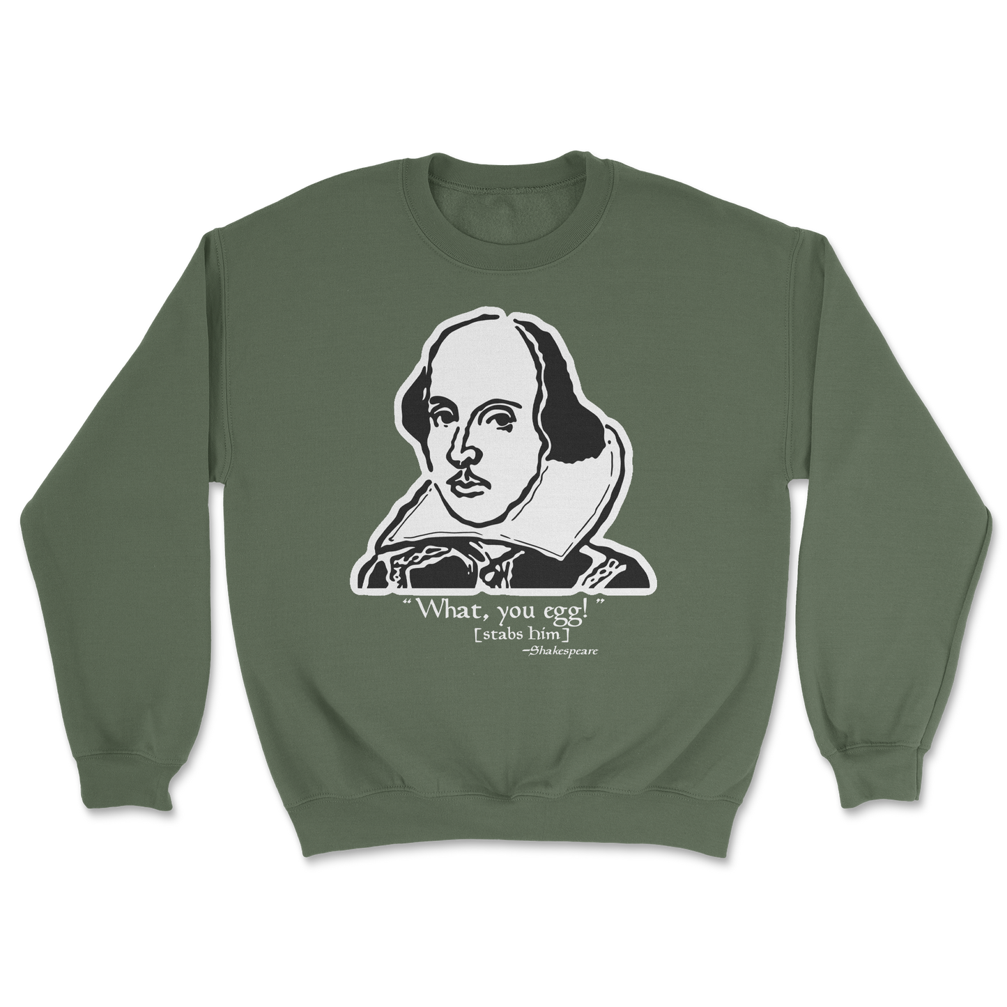 The Nice Shirt Crew Neck Shakespeare Quote in Military-Green