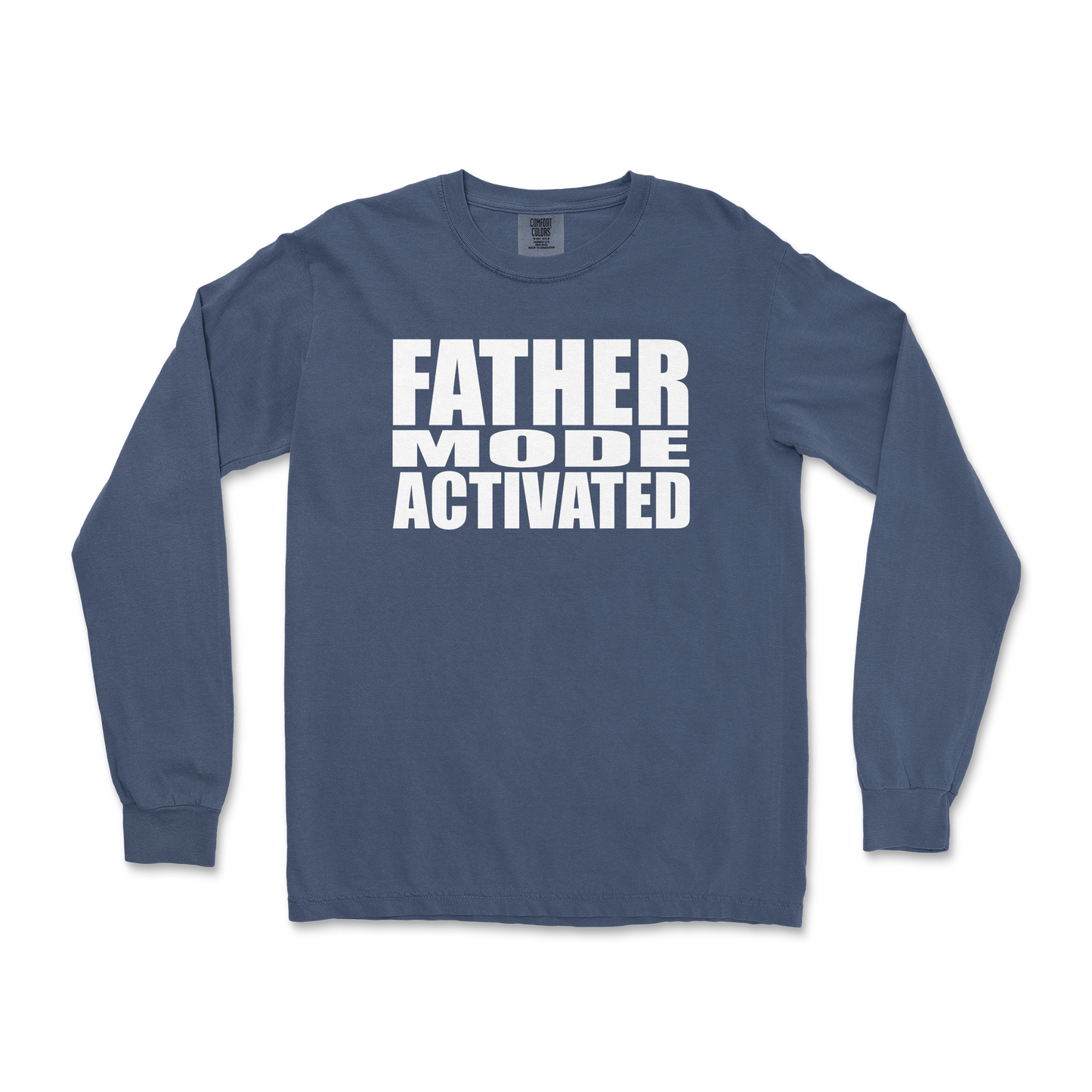 Comfort Colors Long Sleeve Father Mode Activated in Midnight