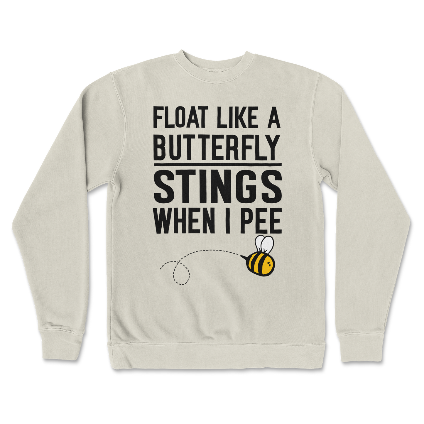 Independent Clothing Co. Crew Neck Stings When I Pee in Bone