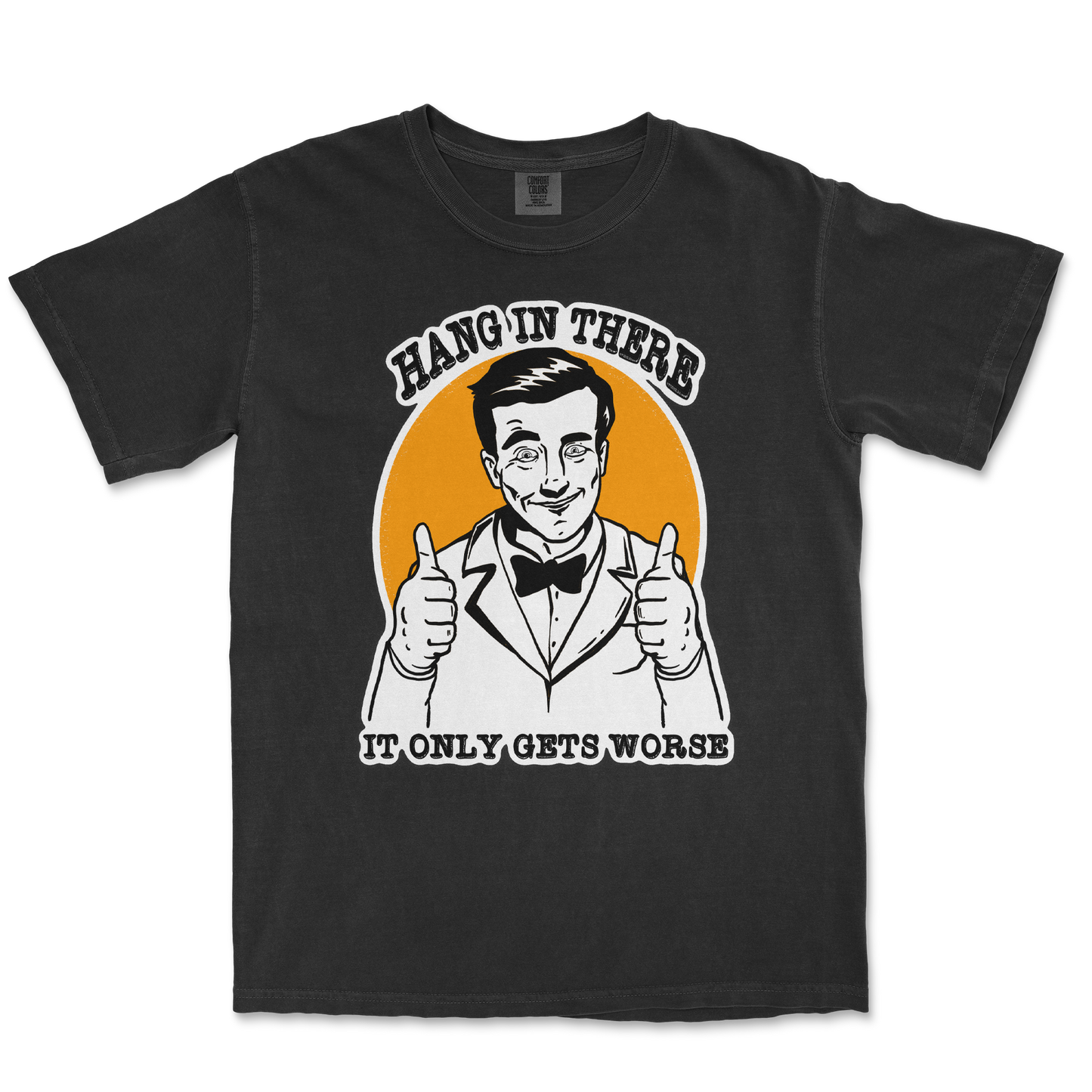 Comfort Colors T-Shirt Hang In There in Black