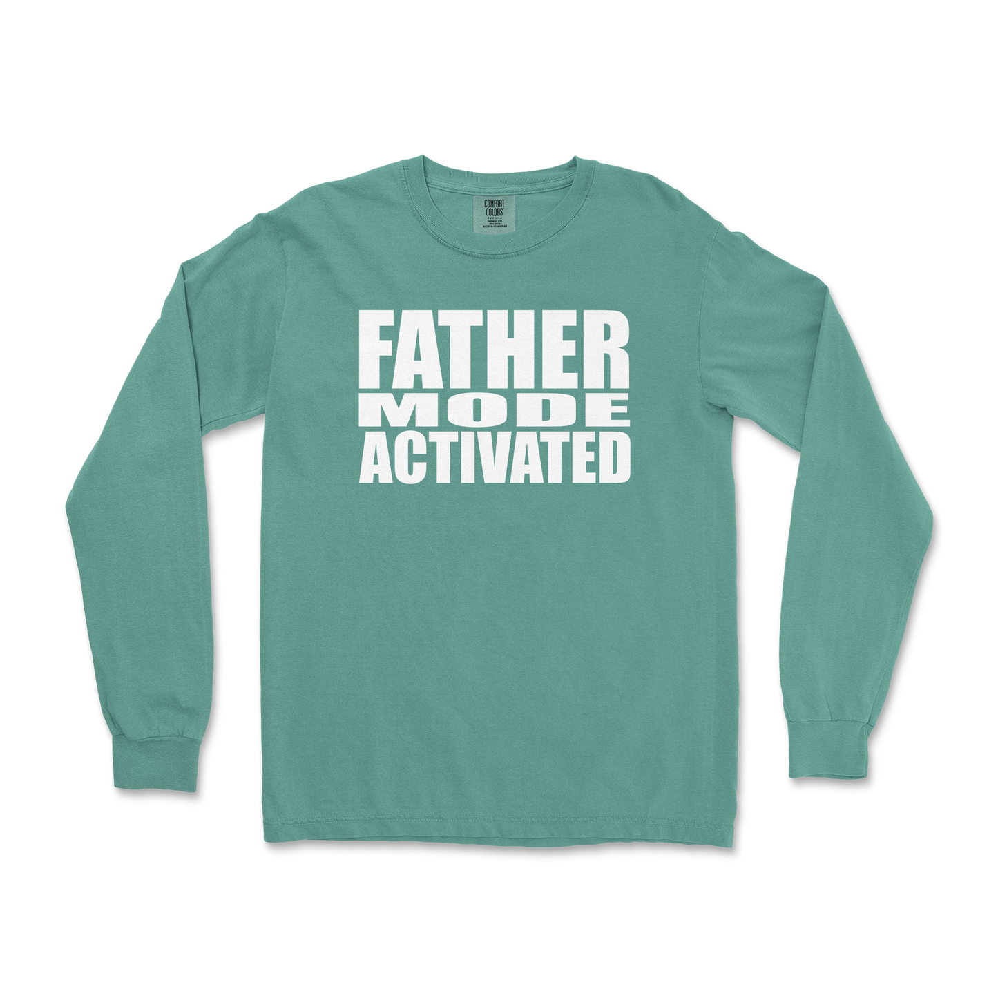 Comfort Colors Long Sleeve Father Mode Activated in LightGreen