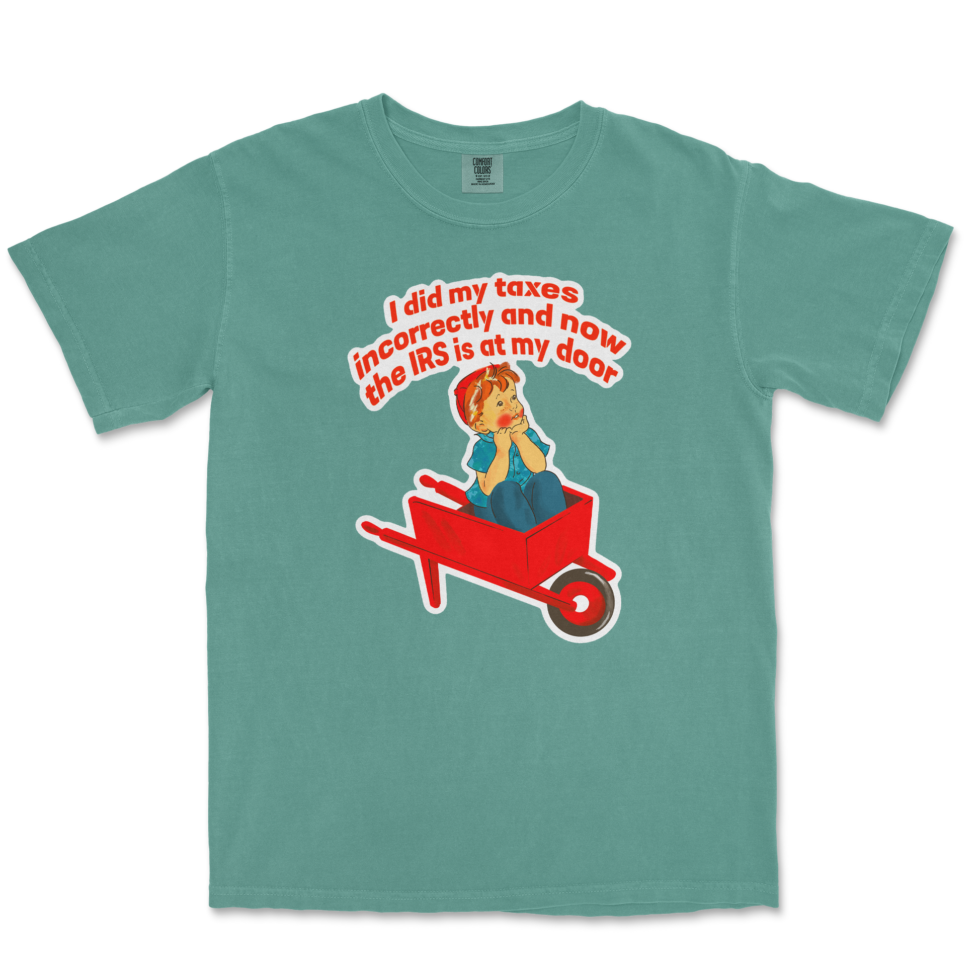 Comfort Colors T-Shirt Here Comes the IRS in Light Green