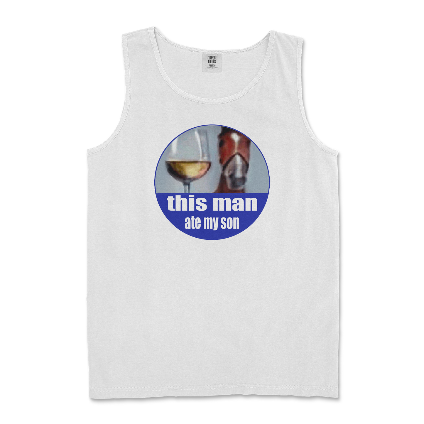 Comfort Colors Tank Top This Man Ate My Son in White