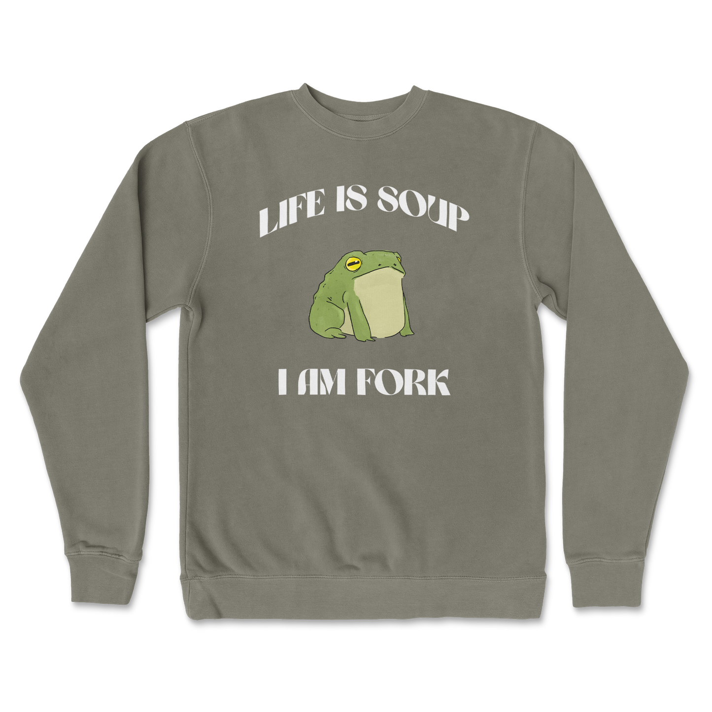 Independent Clothing Co. Crew Neck Life is Soup in Army
