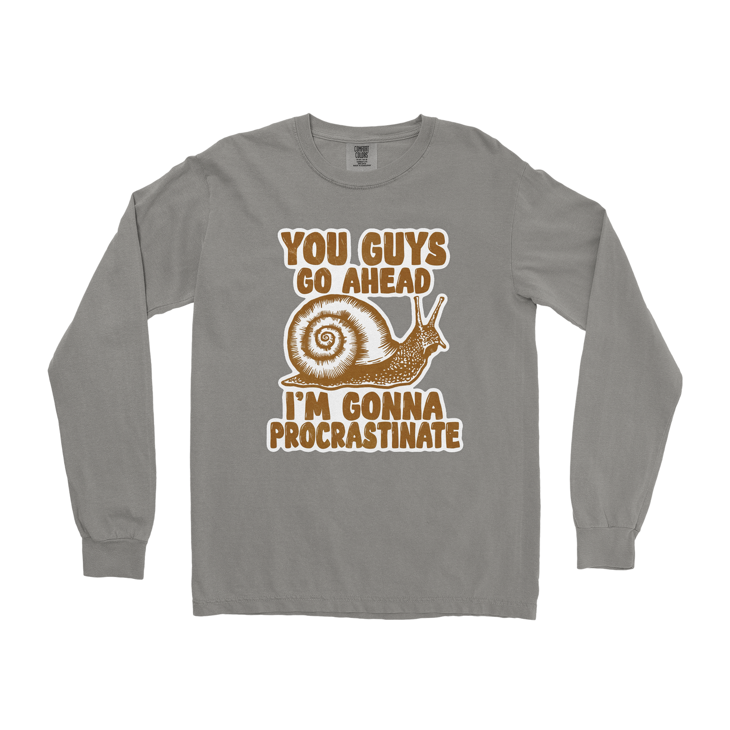 Comfort Colors Long Sleeve Procrastinating Snail in Grey