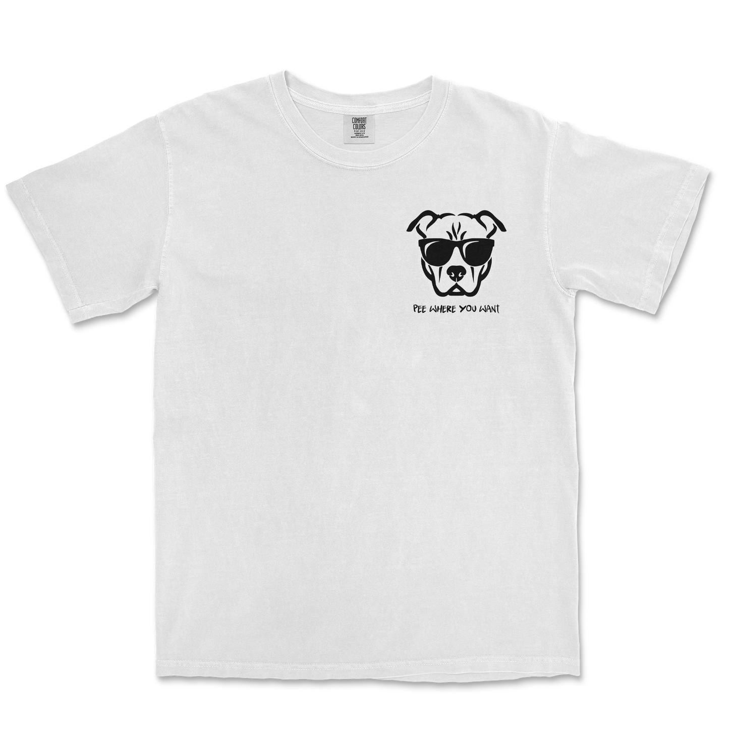 Comfort Colors T-Shirt Pee Where You Want in White