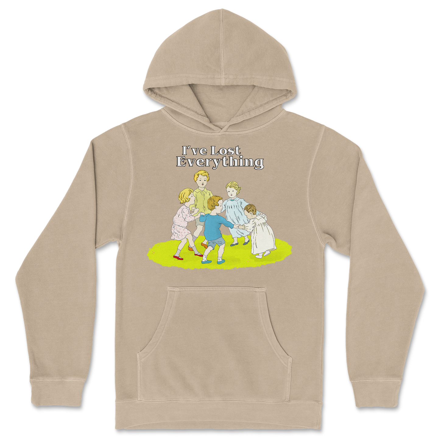 Independent Clothing Co. Hoodie I've Lost Everything in Sandstone