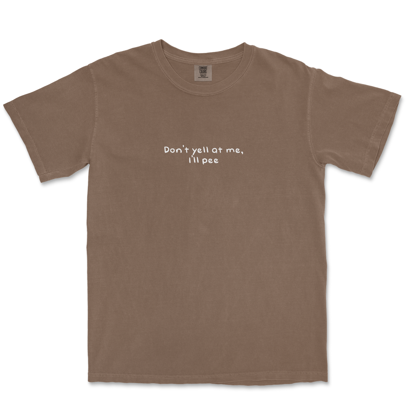 Comfort Colors T-Shirt Dont Yell in Espresso