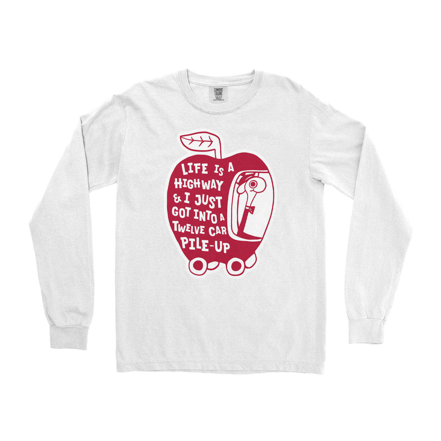 Comfort Colors Long Sleeve Life Is A Highway in White