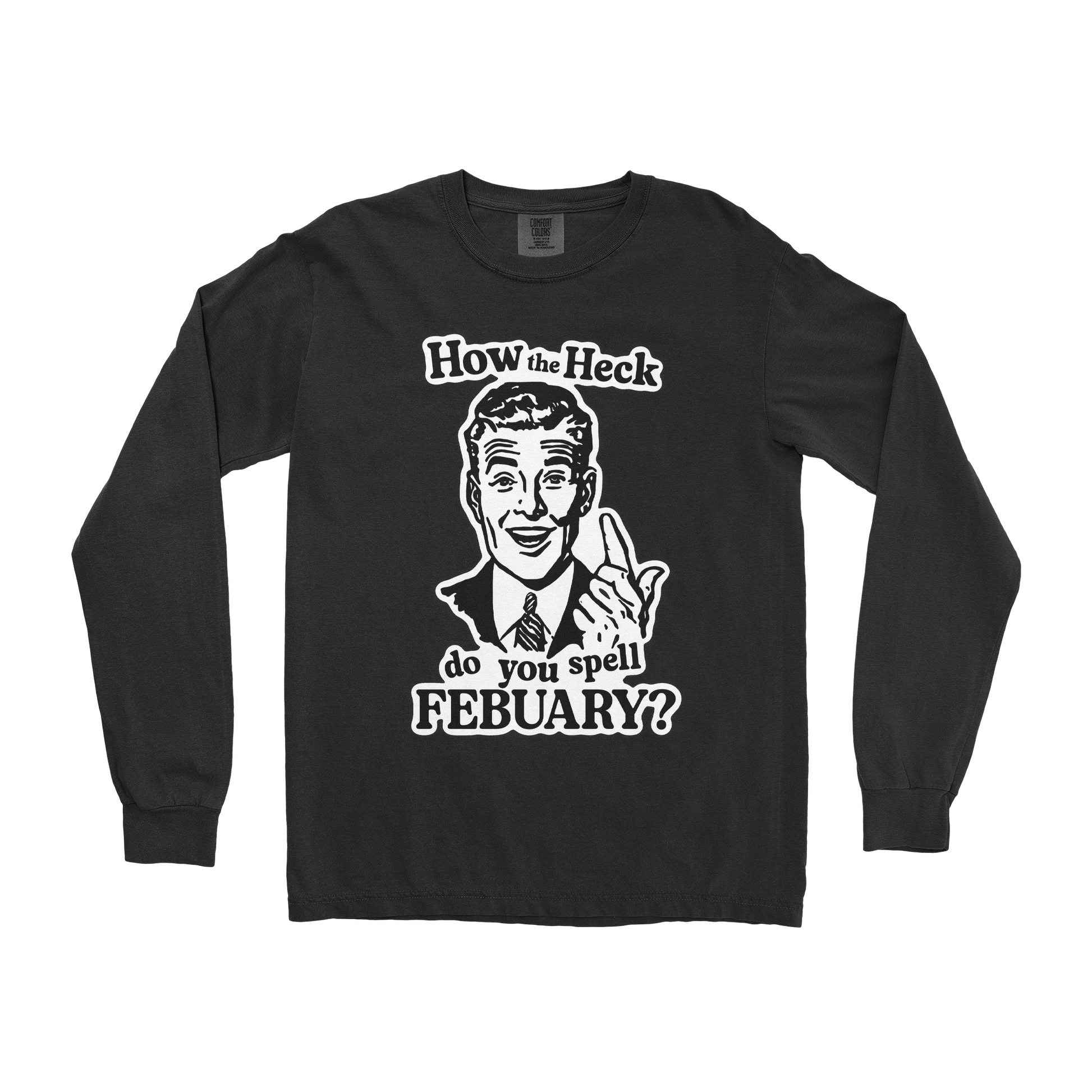 Comfort Colors Long Sleeve February in Black