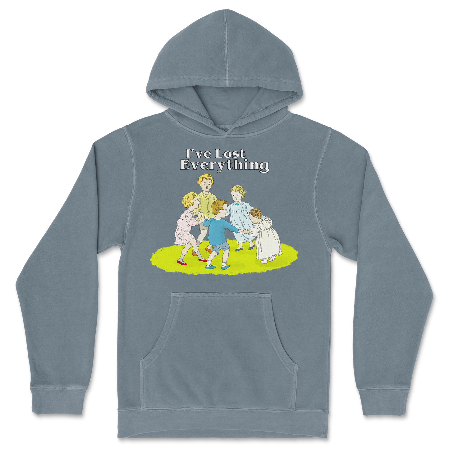 Independent Clothing Co. Hoodie I've Lost Everything in BlueMagic