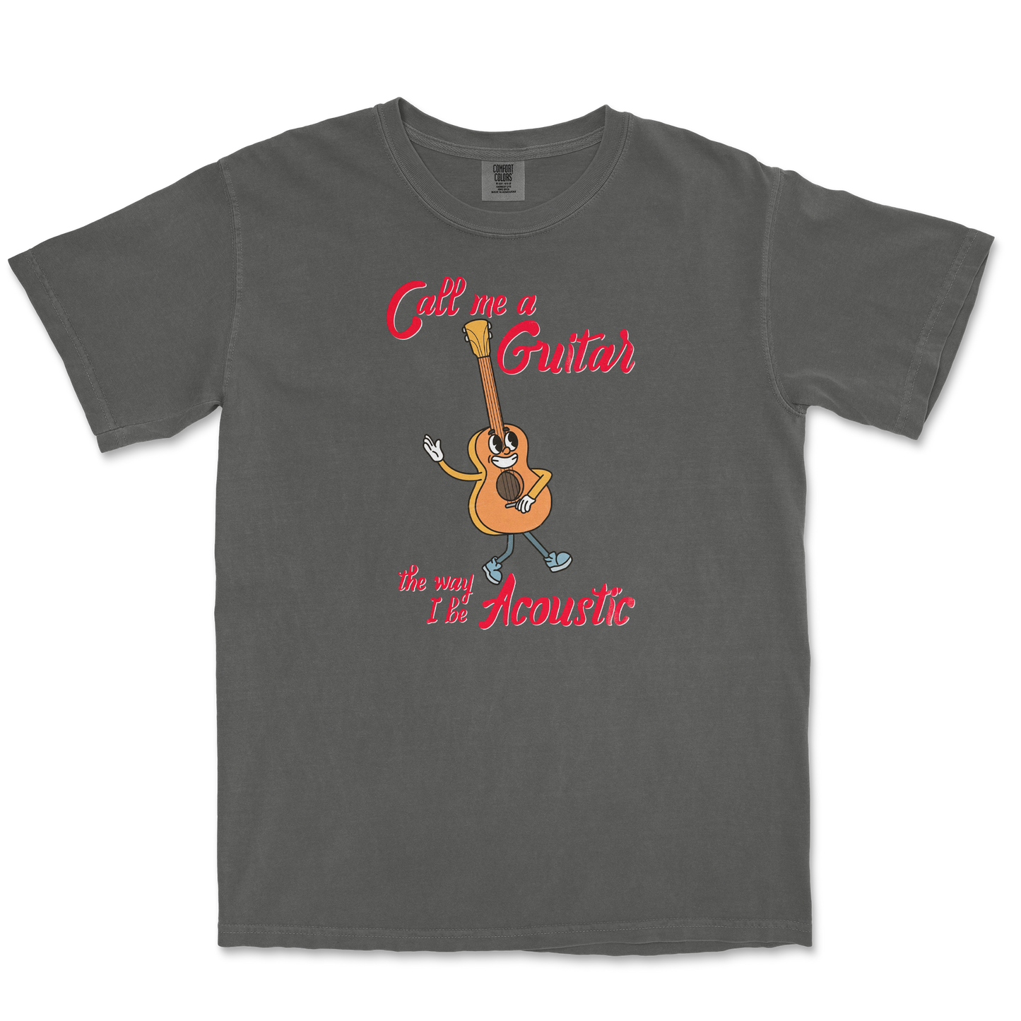 Comfort Colors T-Shirt I Do Be Acoustic in Pepper