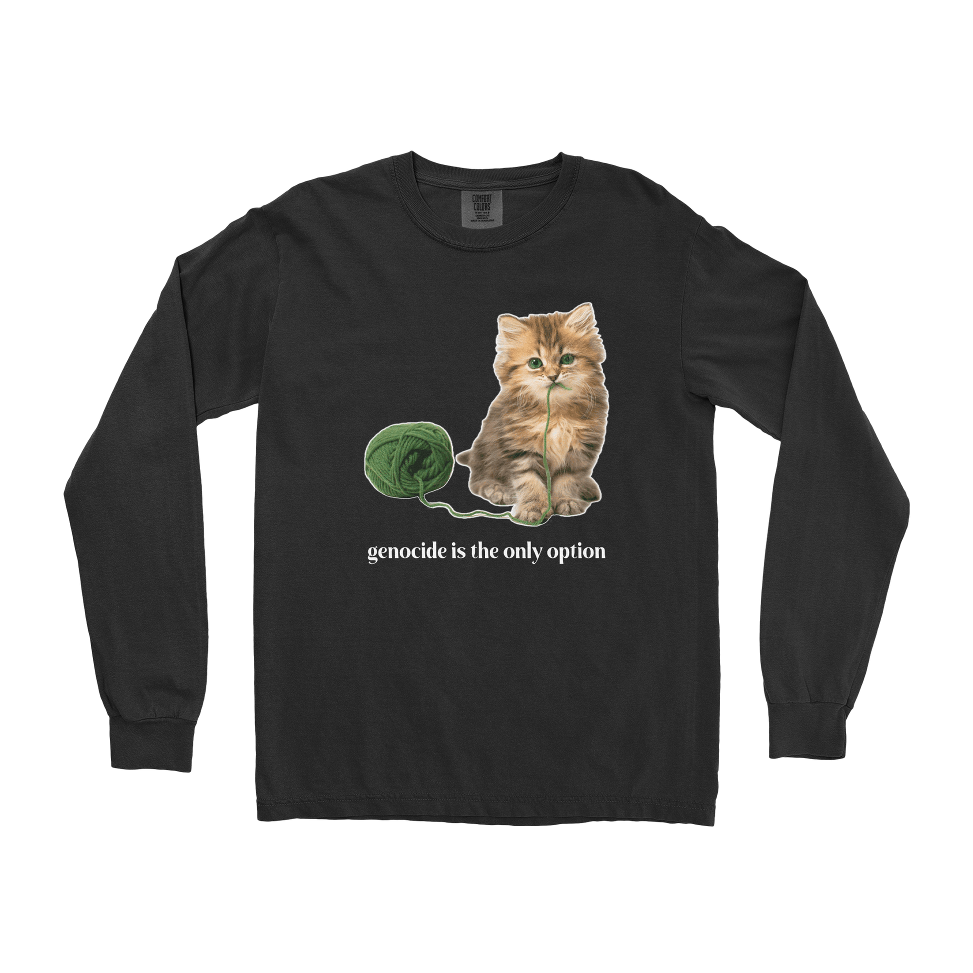 Comfort Colors Long Sleeve Genocide Kitty  in Black