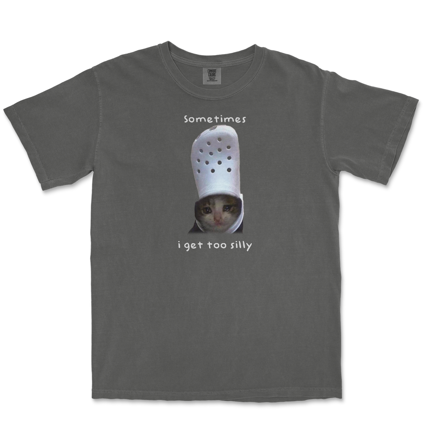 Comfort Colors T-Shirt Got Too Silly in Pepper