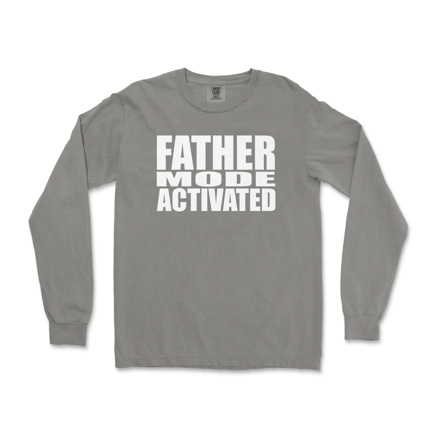 Comfort Colors Long Sleeve Father Mode Activated in Grey