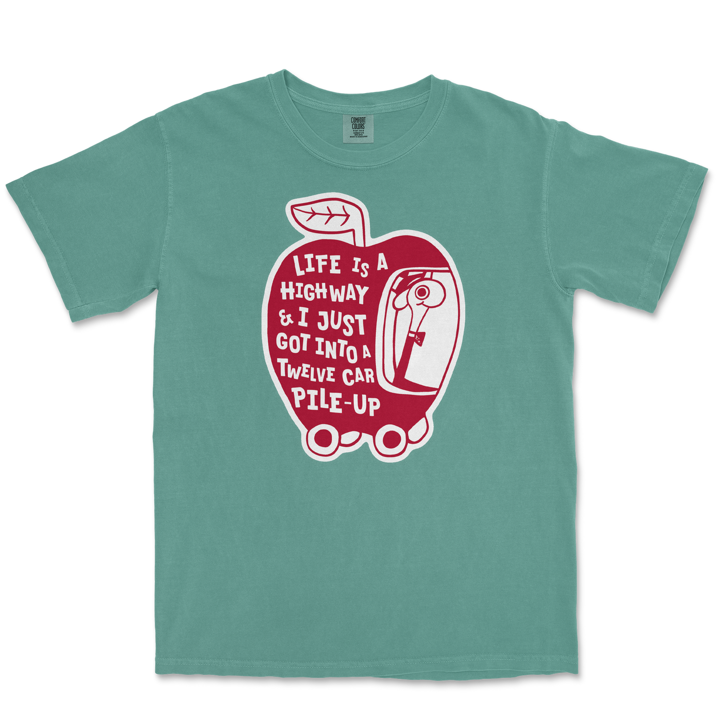 Comfort Colors T-Shirt Life Is A Highway in Light-Green