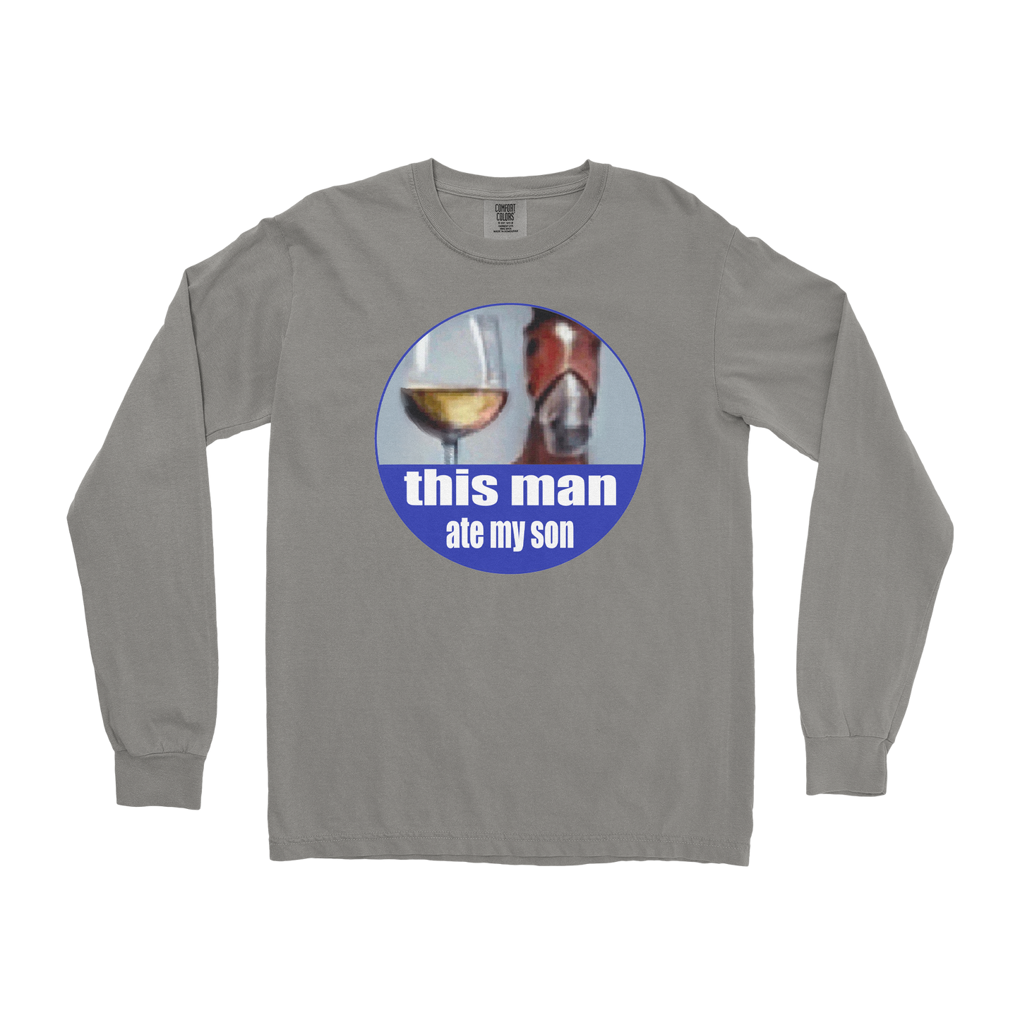 Comfort Colors Long Sleeve This Man Ate My Son in Grey