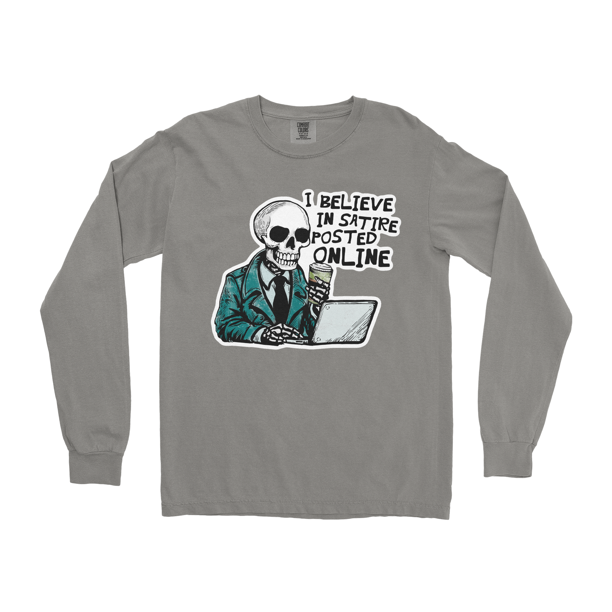 Comfort Colors Long Sleeve Believe in Satire in Grey