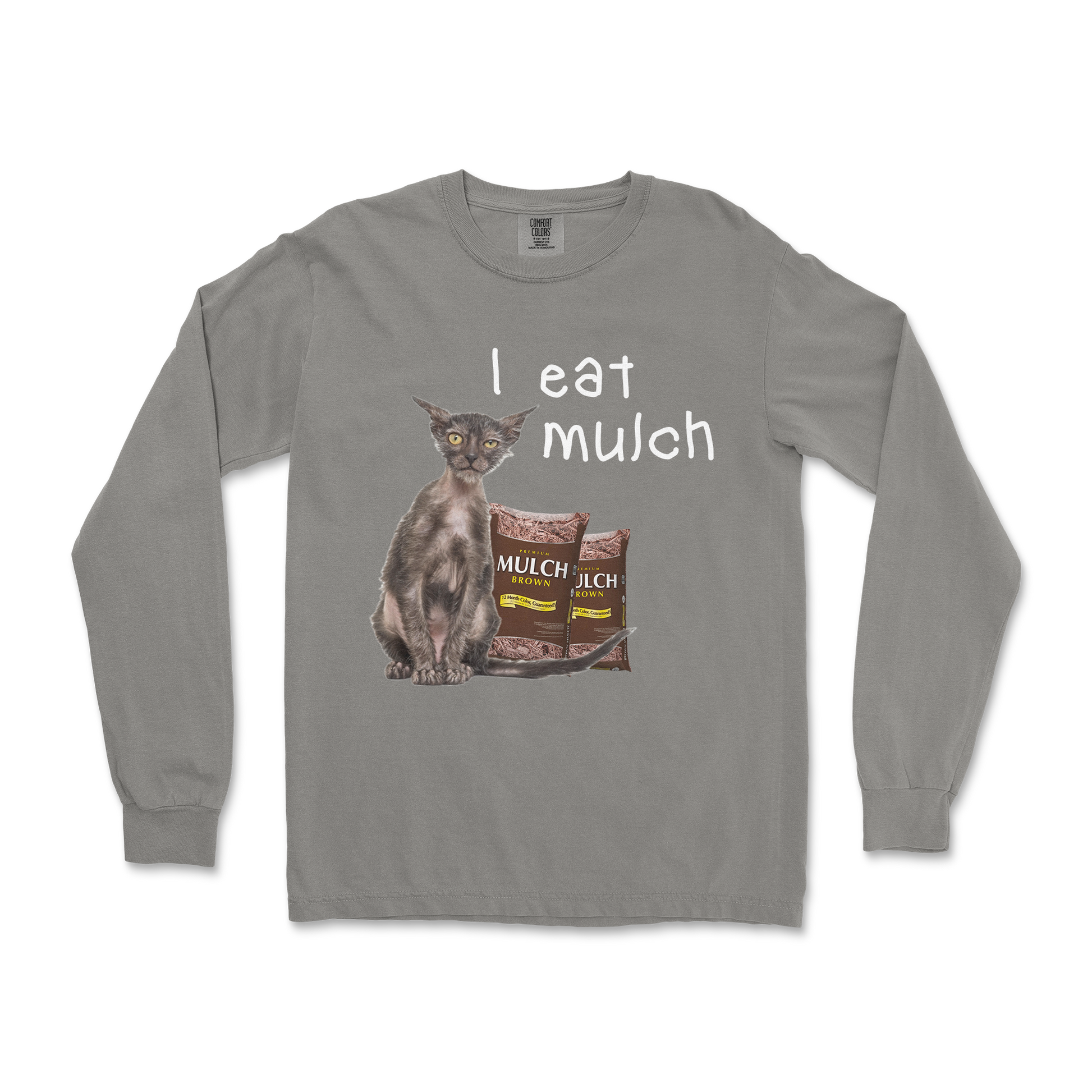 Comfort Colors Long Sleeve I Eat Mulch in Grey