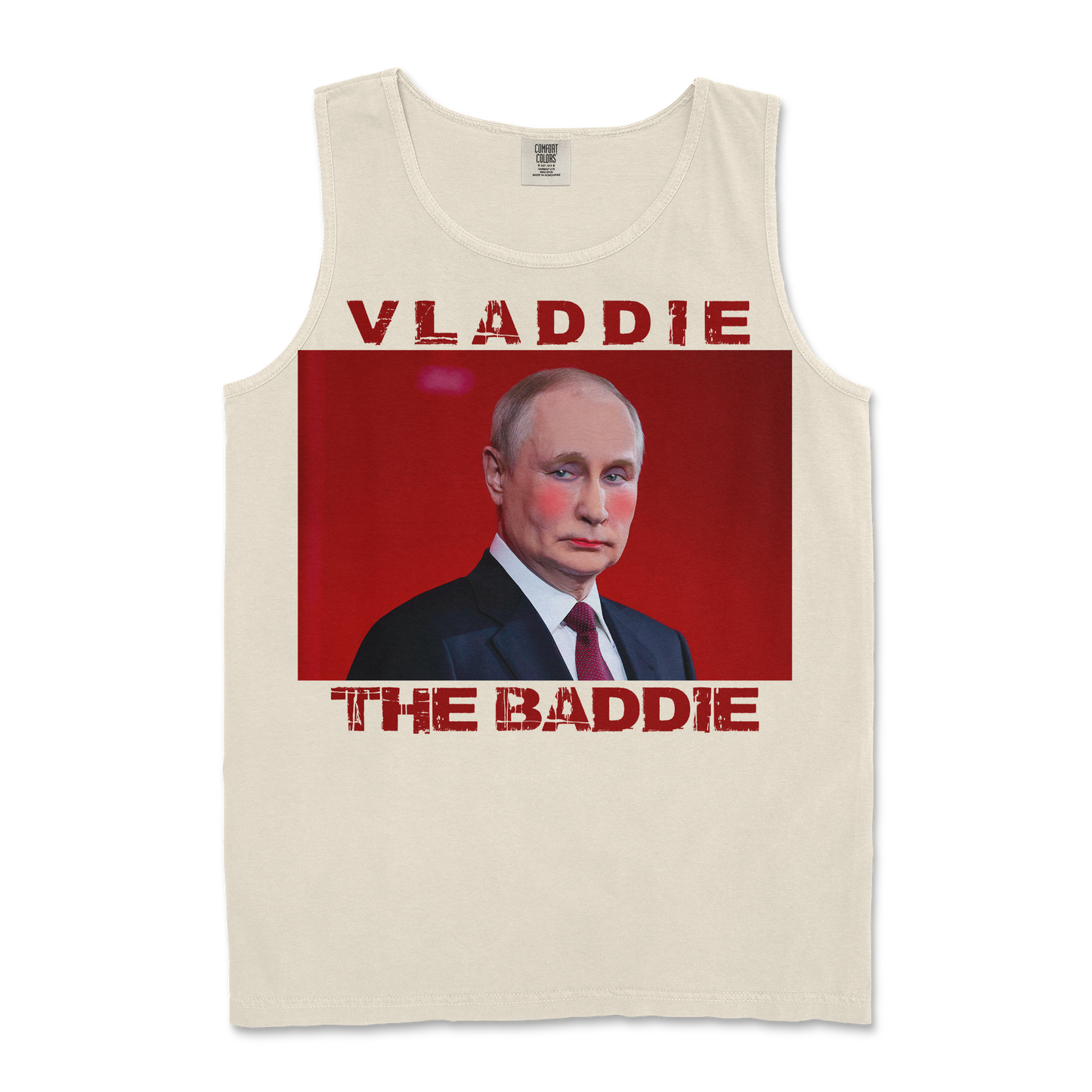 Comfort Colors Tank Top Vladdie The Baddie in Ivory