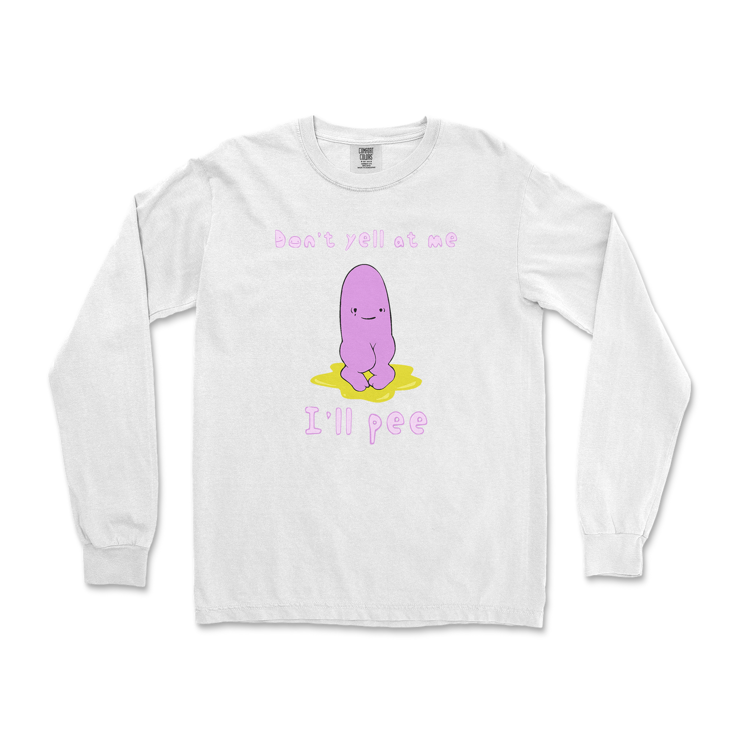 Comfort Colors Long Sleeve Dont Yell 2 in White