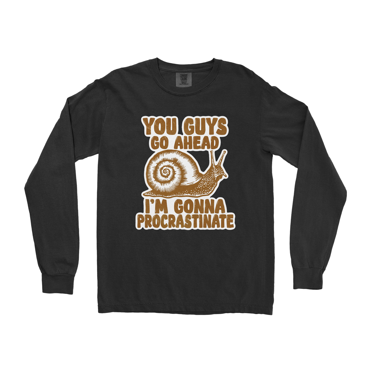 Comfort Colors Long Sleeve Procrastinating Snail in Black