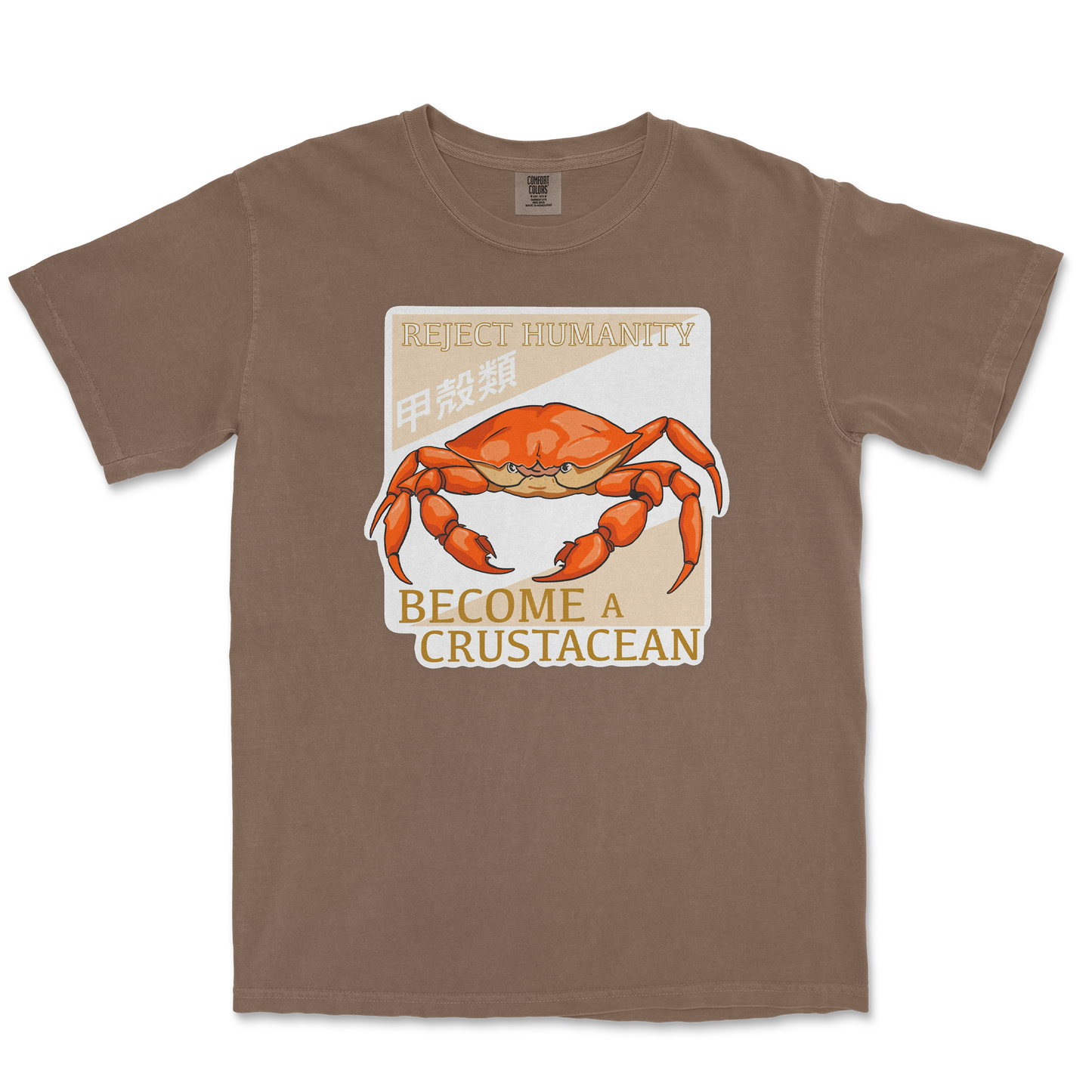 Comfort Colors T-Shirt Embrace the Crab in Espresso