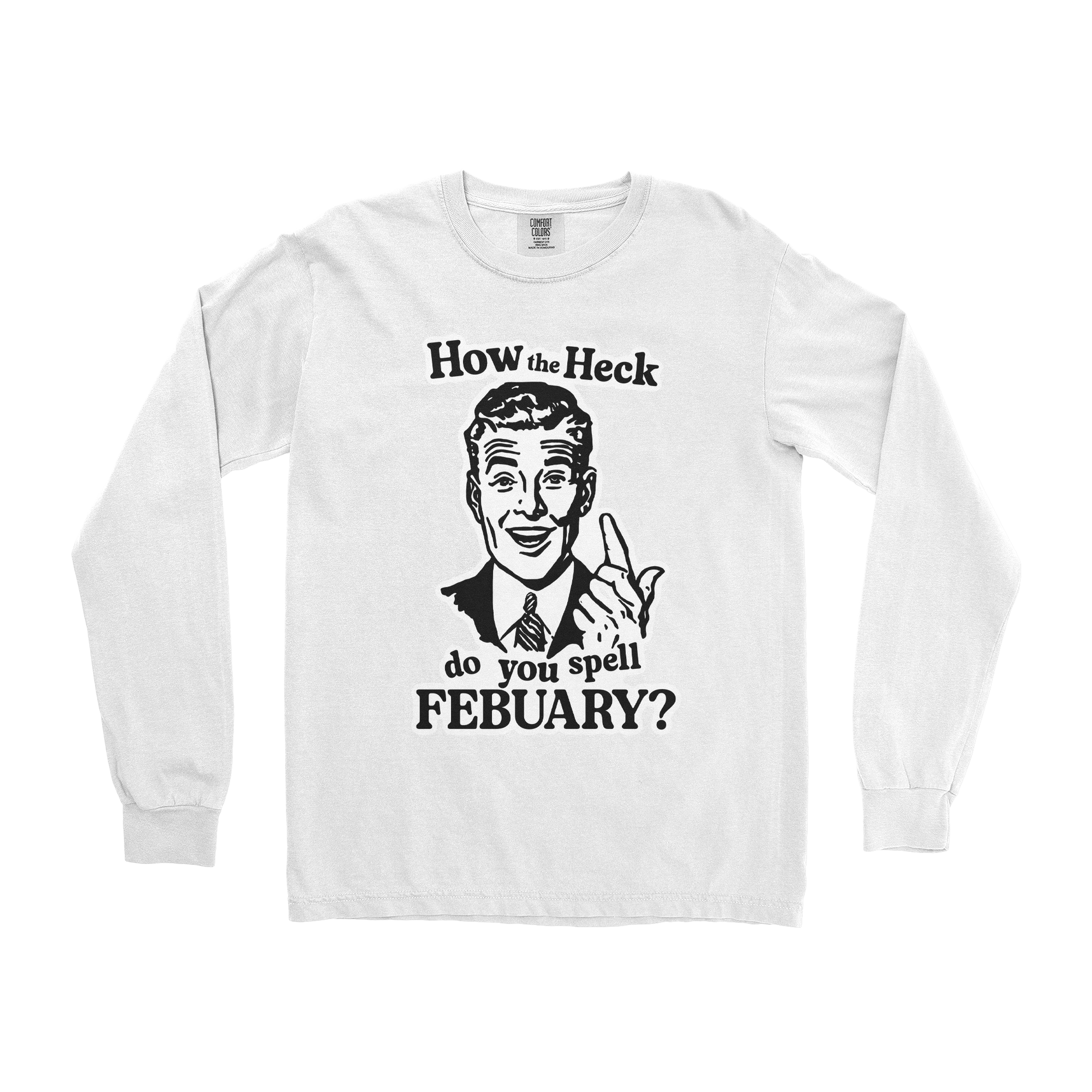 Comfort Colors Long Sleeve February in White