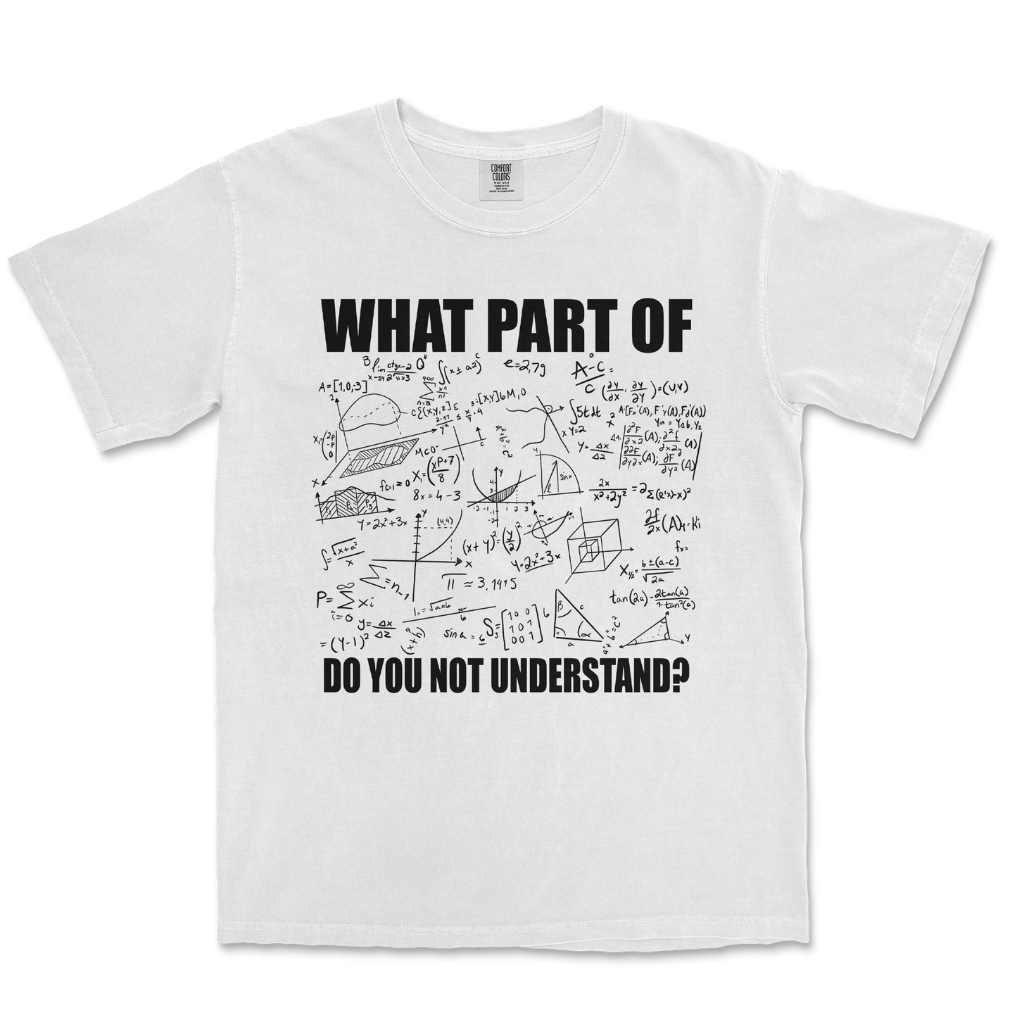 Comfort Colors T-Shirt Math Problem in White