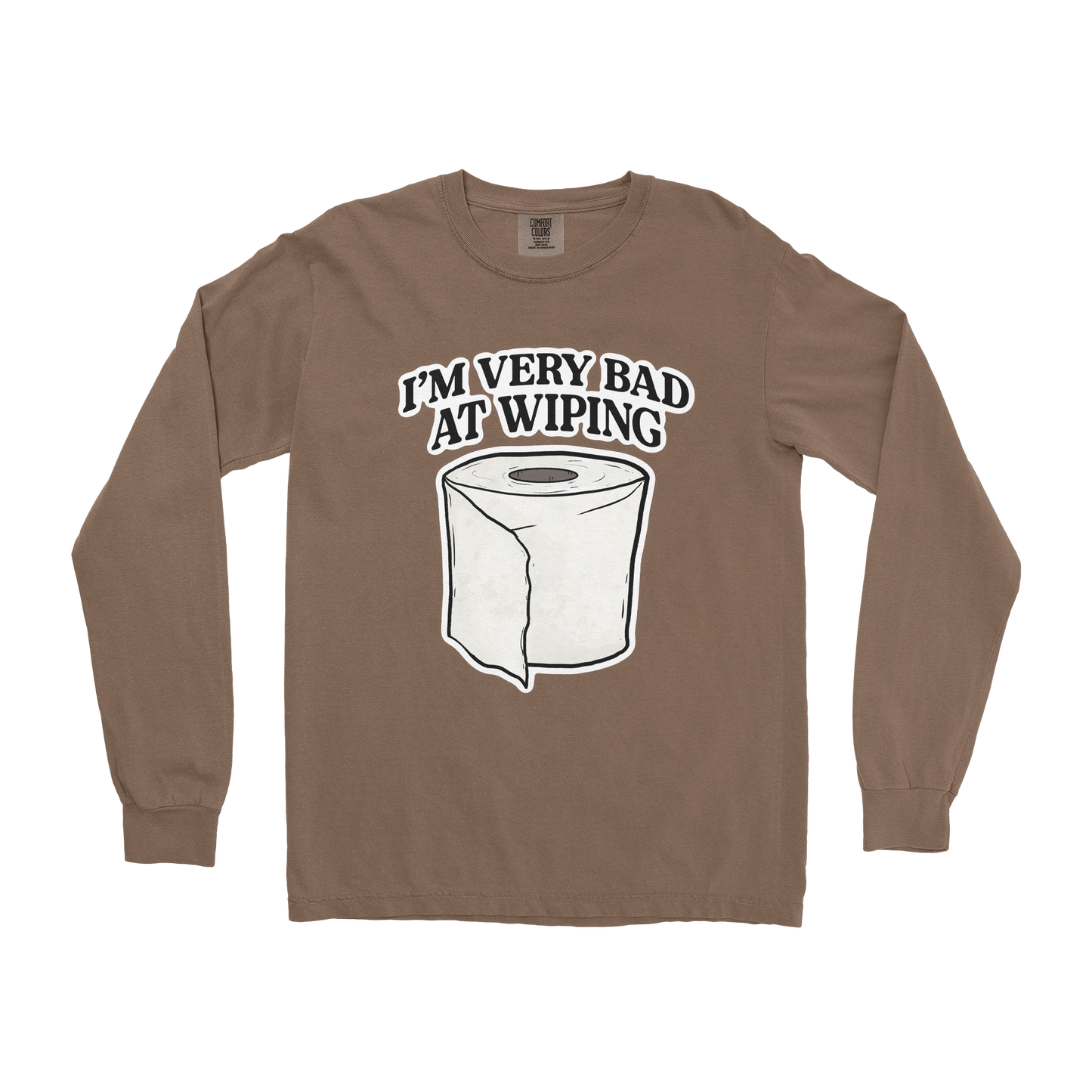 Comfort Colors Long Sleeve Bad Wiper in Espresso