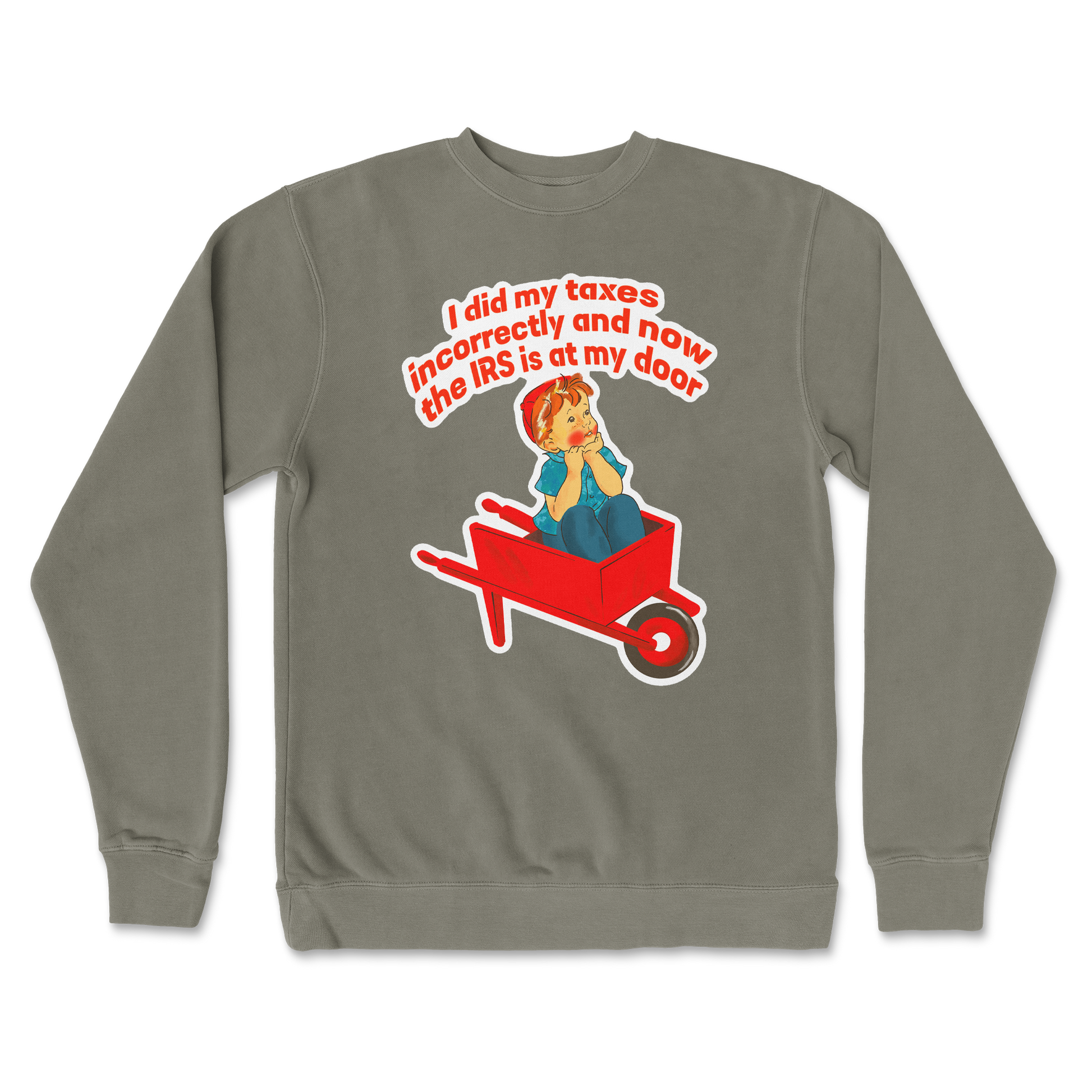 Independent Clothing Co. Crew Neck Here Comes the IRS in Army